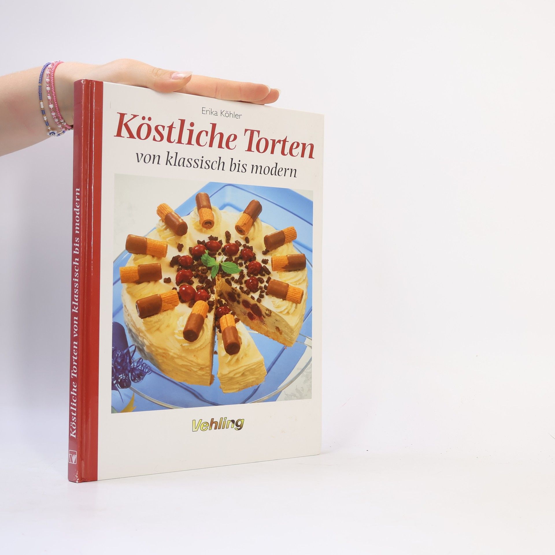 Erika Köhler Köstliche Torten von klassisch bis modern