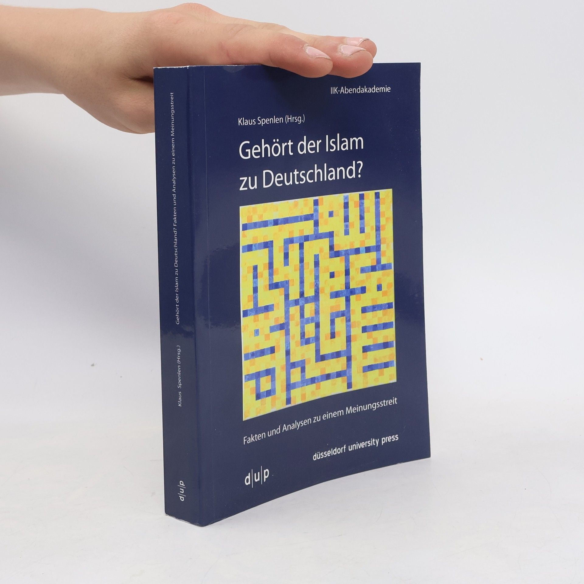 Klaus Spenlen IIK-Abendakademie: Gehört der Islam zu Deutschland?