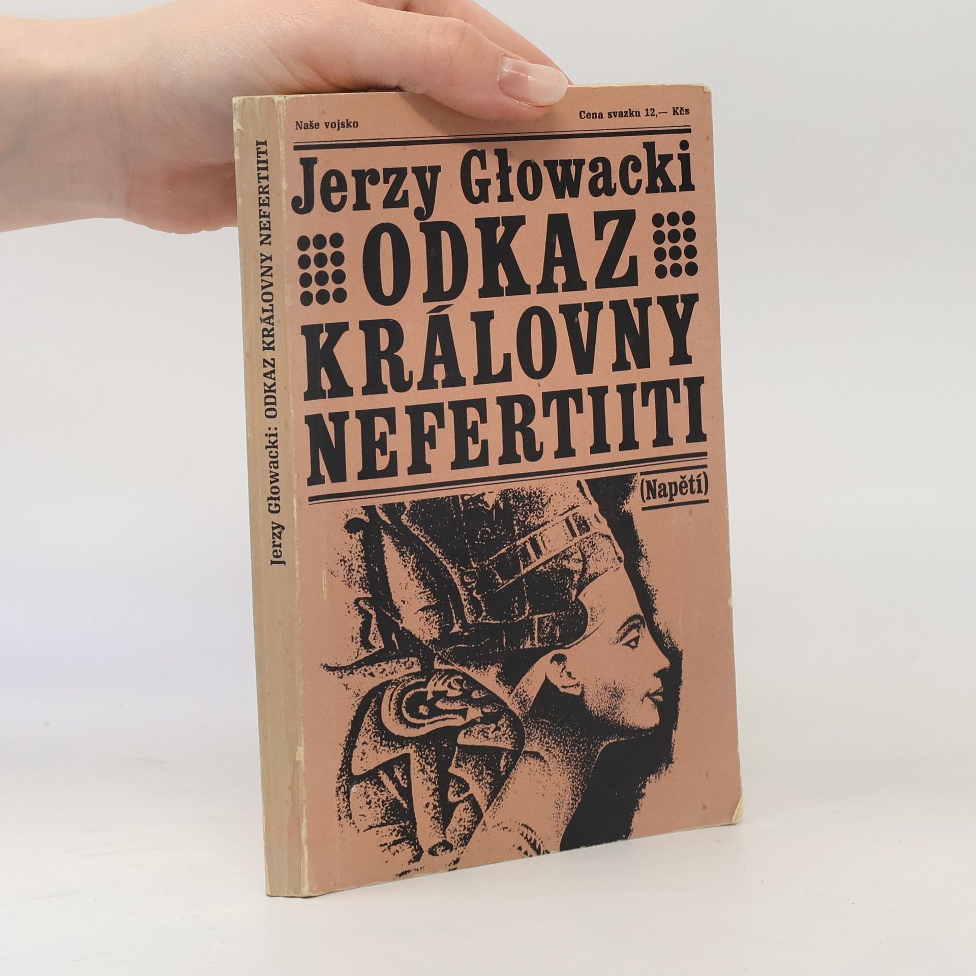 Jerzy Glowacki Odkaz královny Nefertiiti
