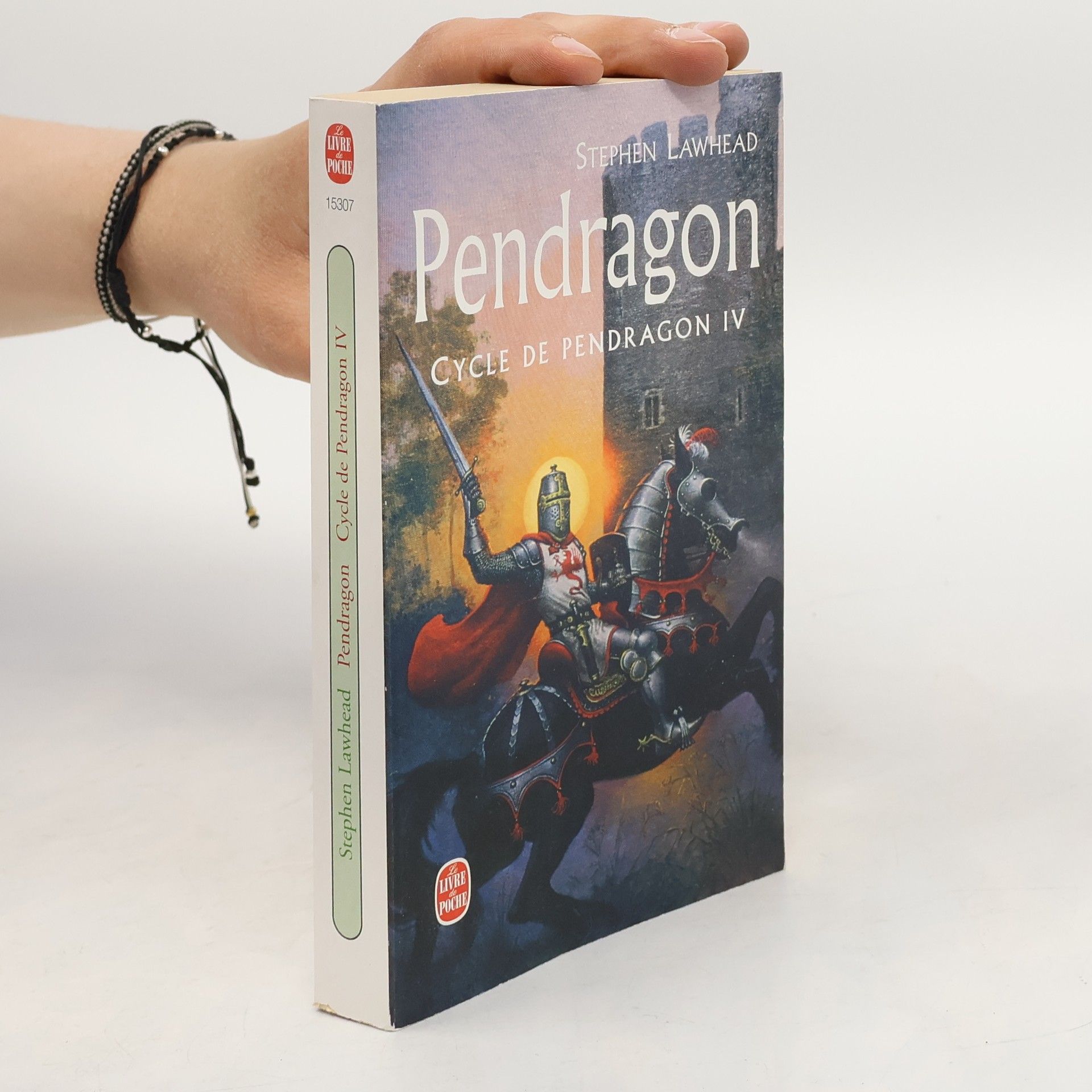 Stephen R. Lawhead Cycle de Pendragon - 4: Pendragon