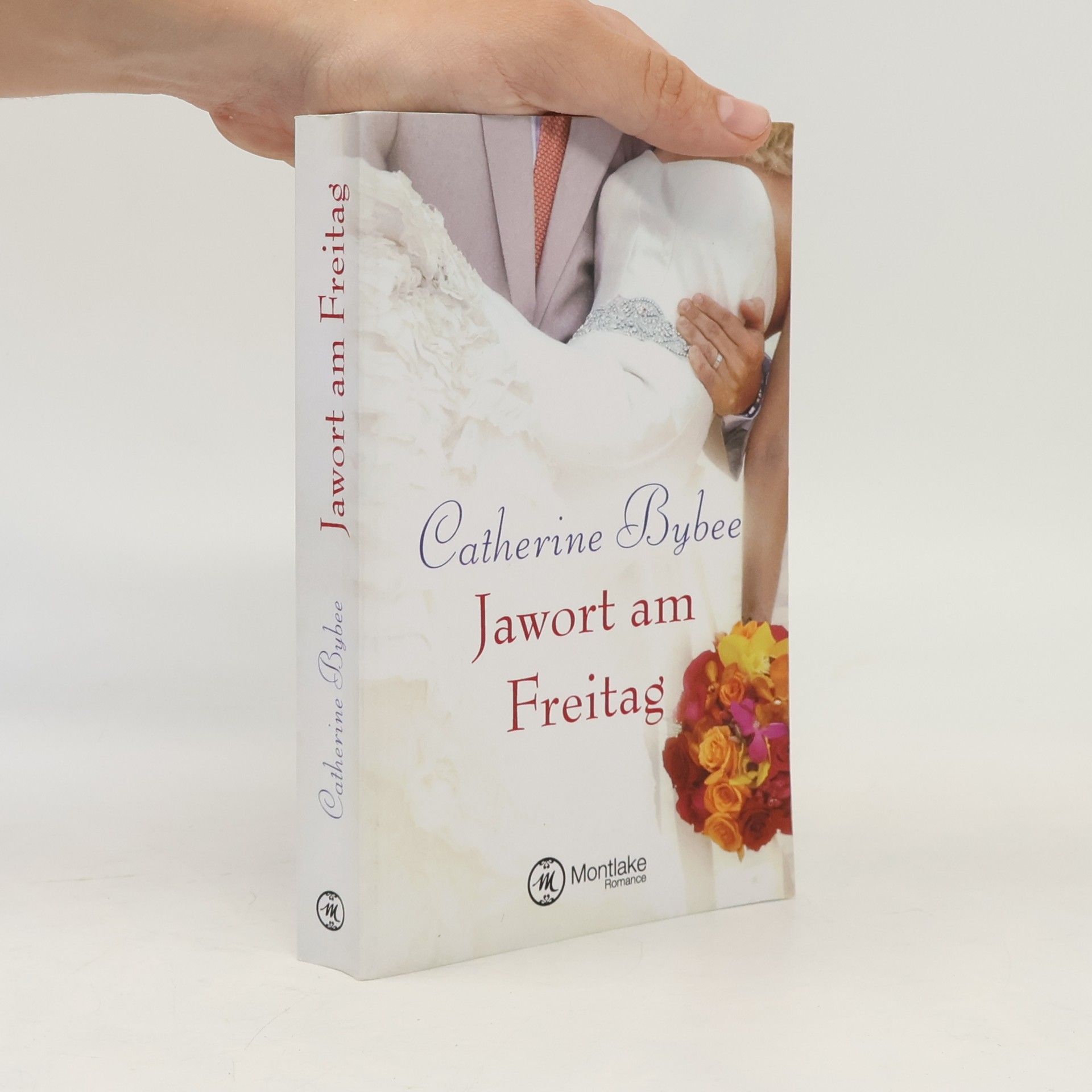 Catherine Bybee Jawort am Freitag