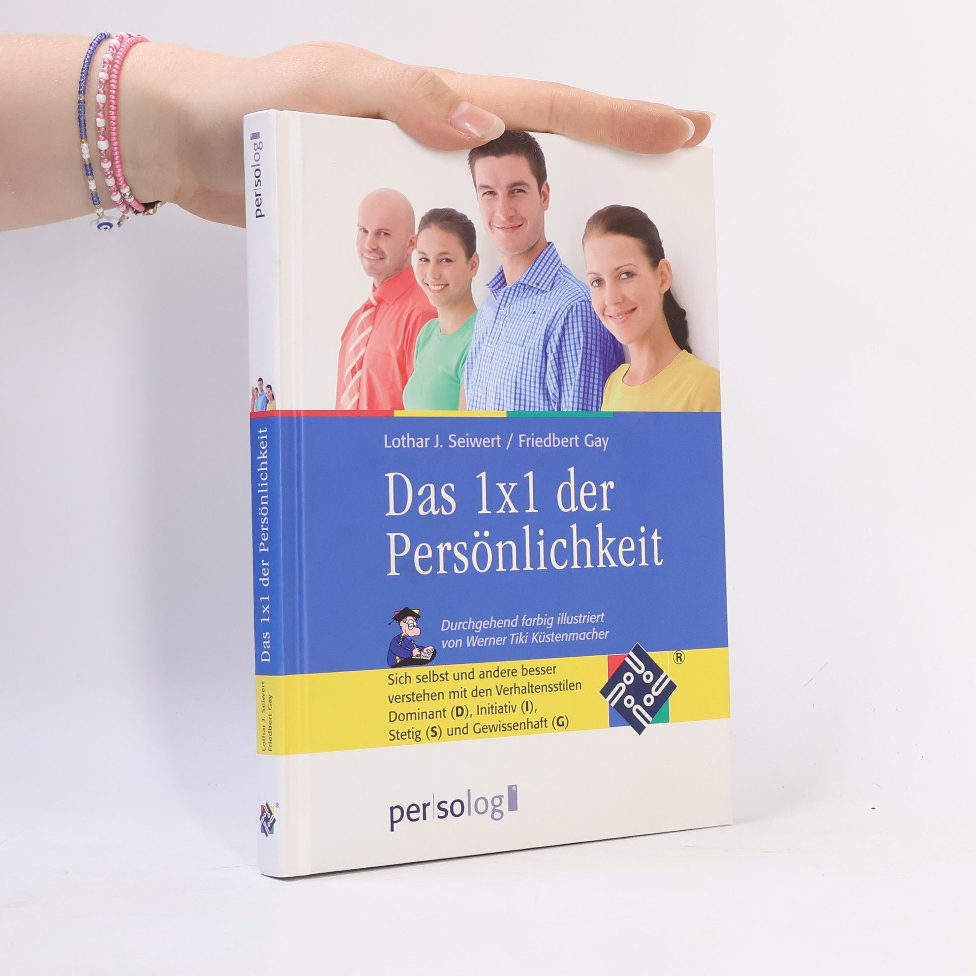 Friedbert Gay Das 1x1 der Persönlichkeit