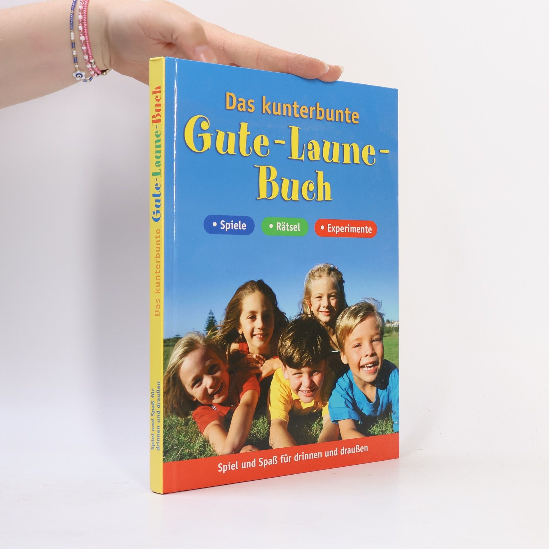 Autorenkollektiv Das kunterbunte Gute-Laune-Buch