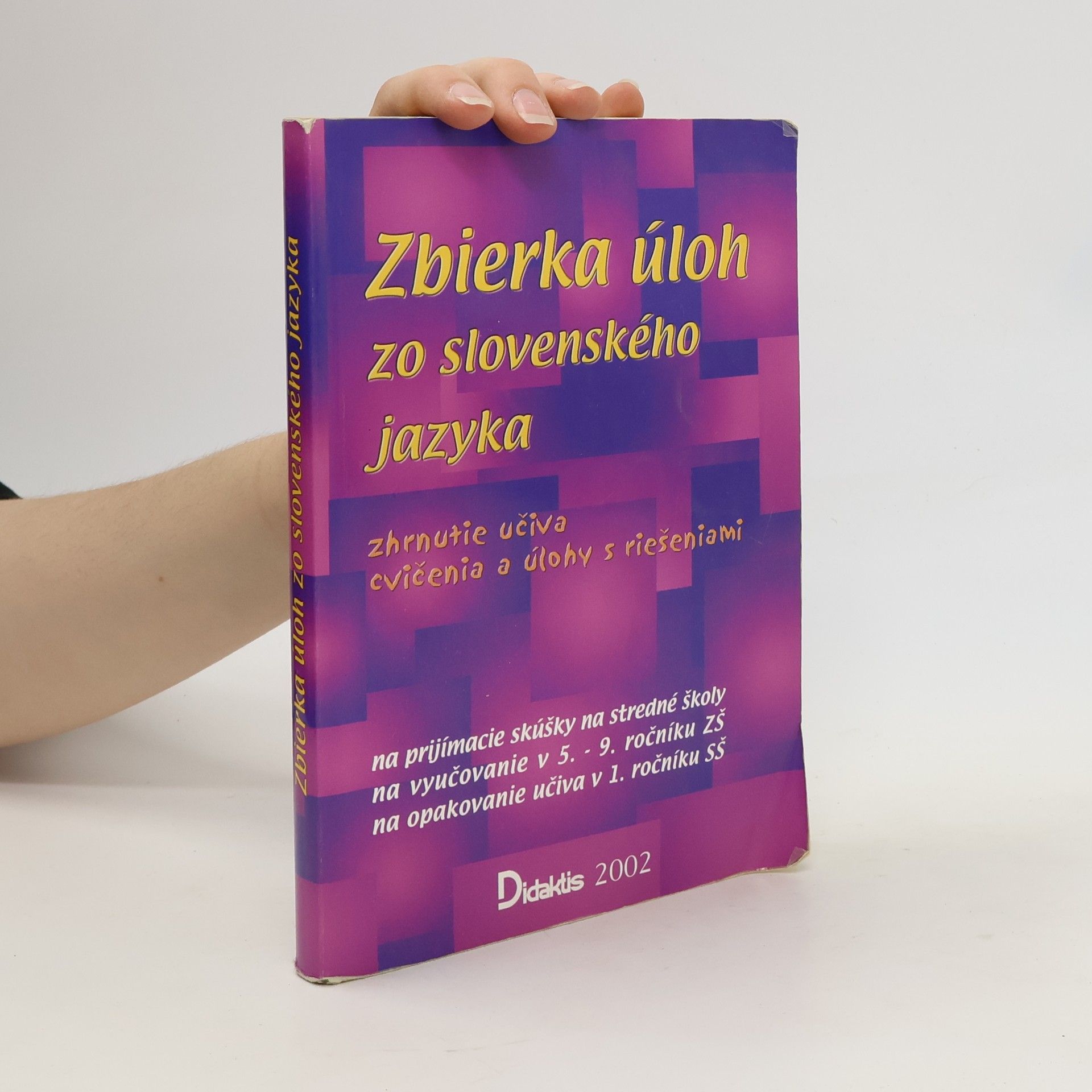 Kolektív autorov Zbierka úloh zo slovenského jazyka