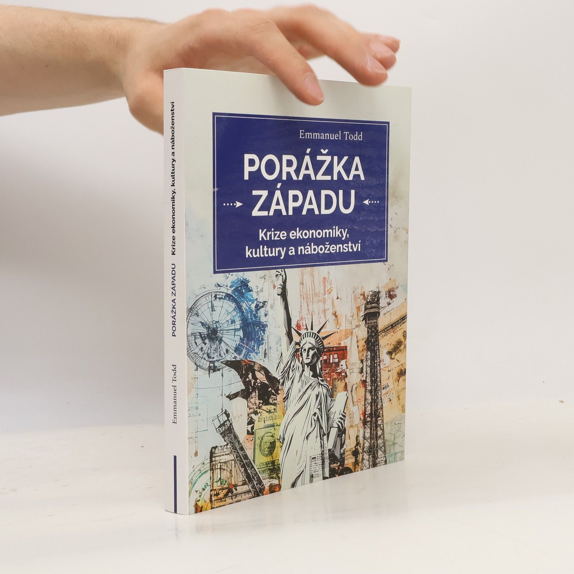 Emmanuel Todd Porážka Západu