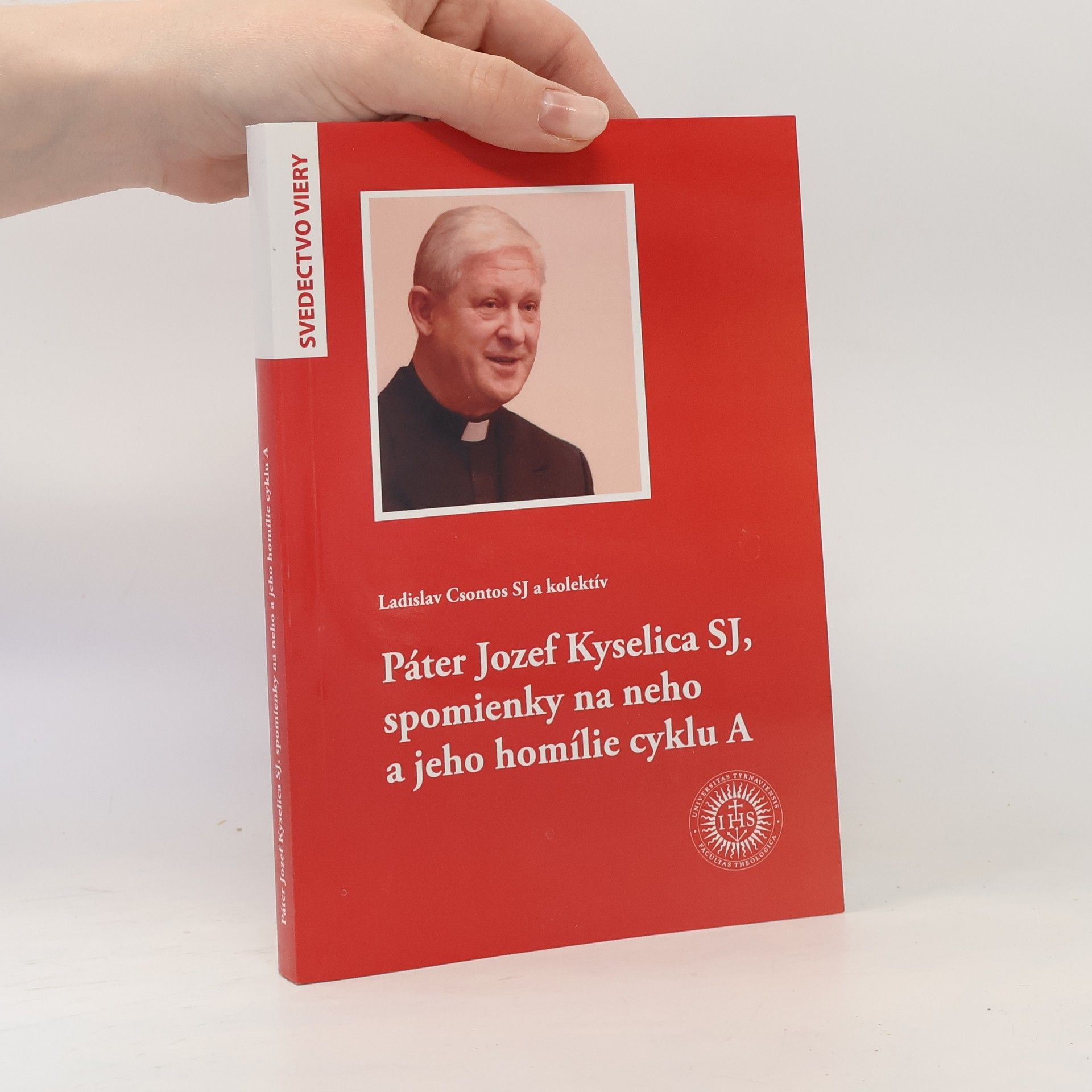 Ladislav Csonttos Páter Jozef Kyselica SJ, spomienky na neho a jeho homílie cyklu A