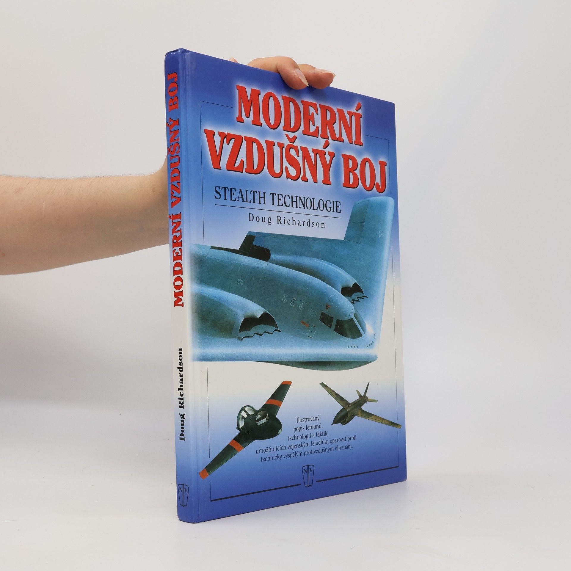 Doug Richardson Moderní vzdušný boj. Stealth technologie