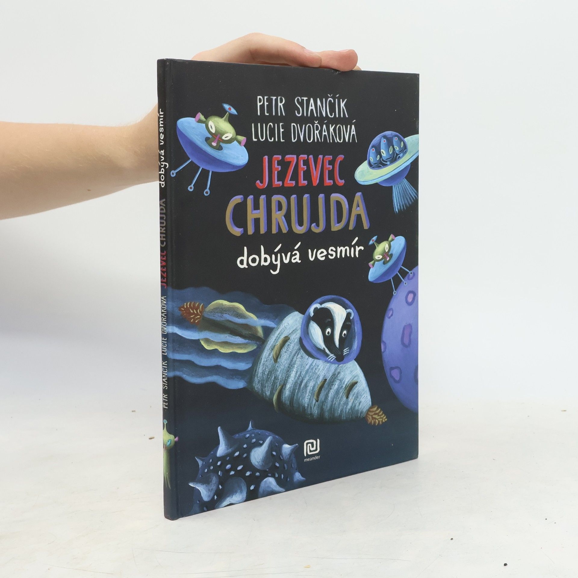Jezevec Chrujda dobývá vesmír