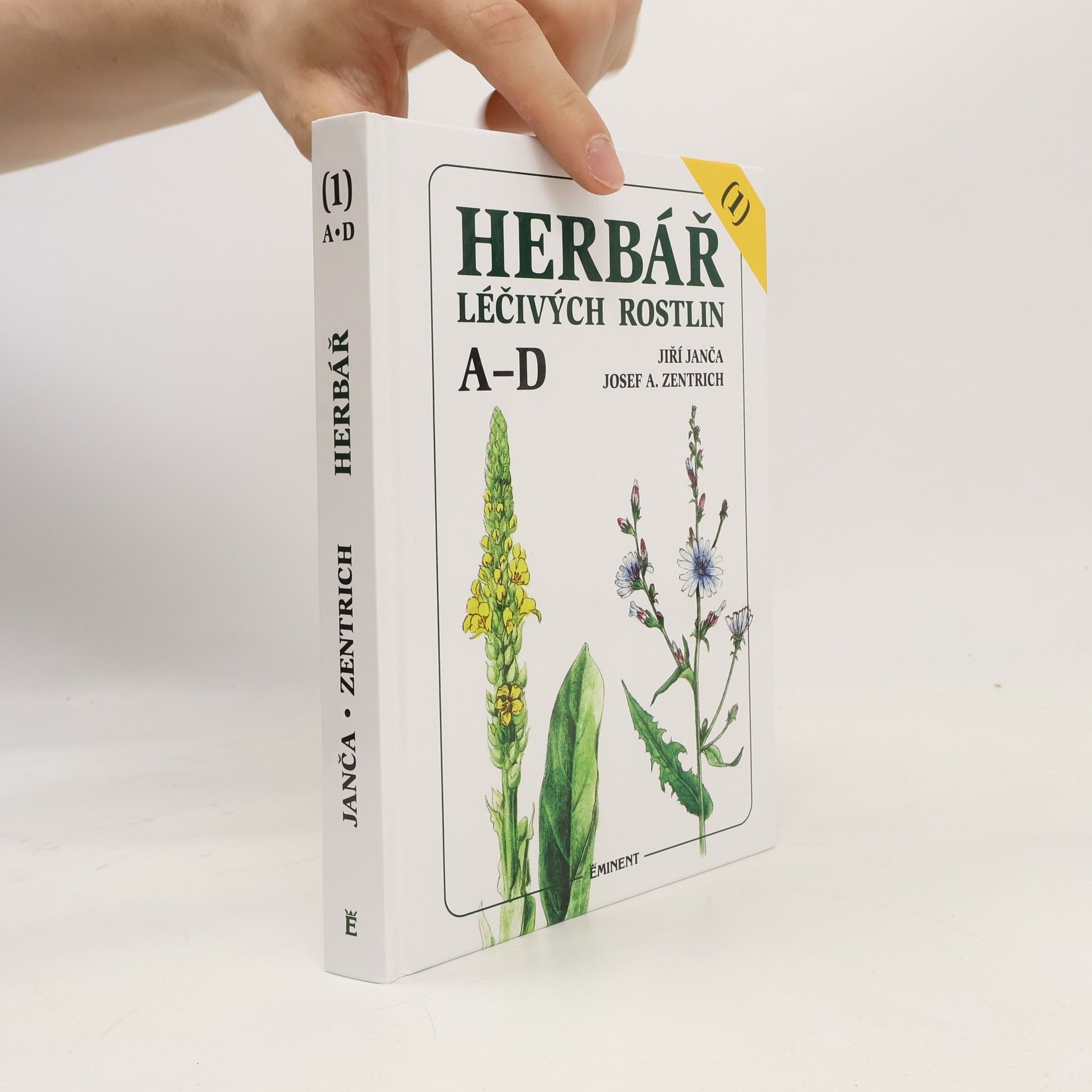 Jiří Janča Herbář léčivých rostlin. 1. díl, A-D