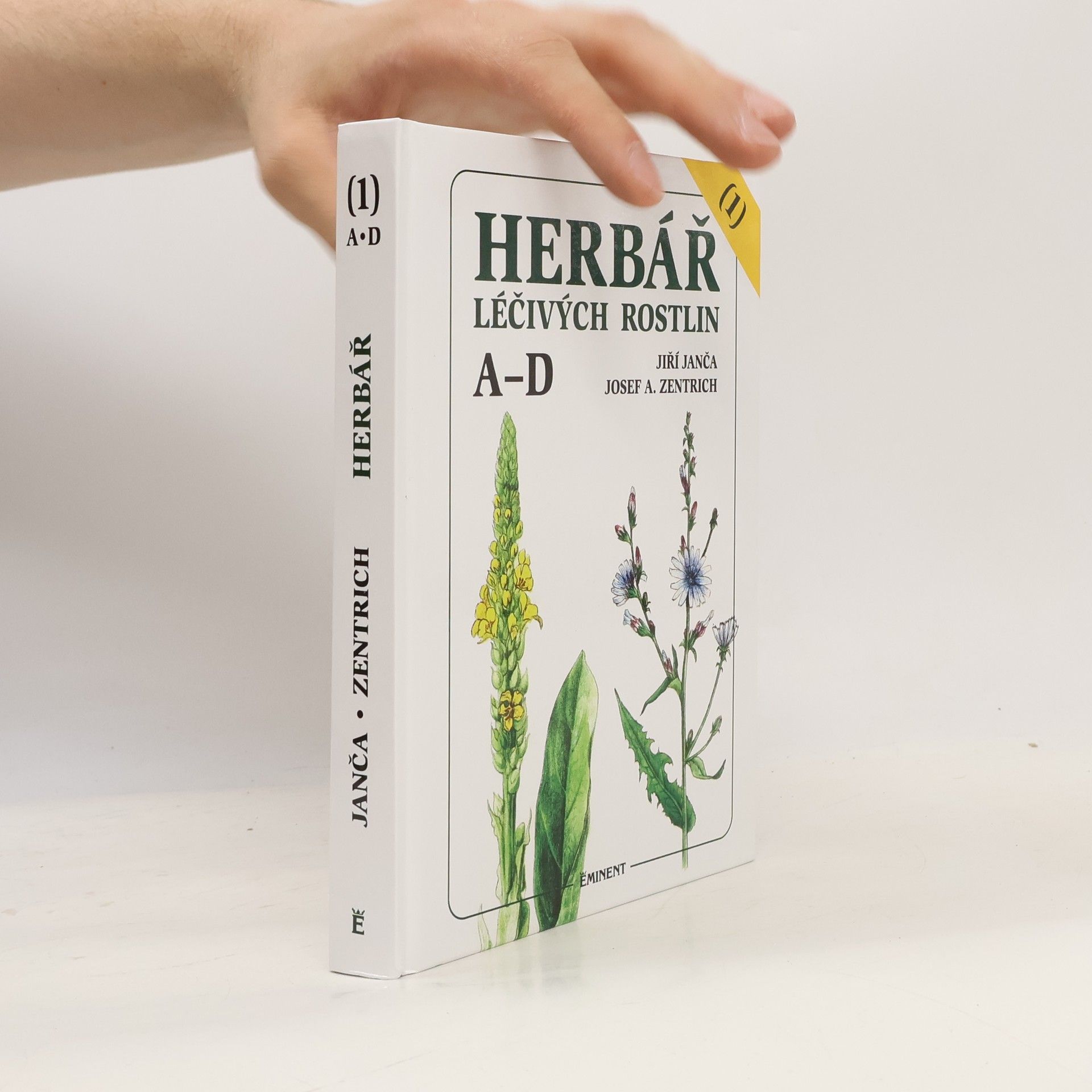 Jiří Janča Herbář léčivých rostlin. 1. díl, A-D