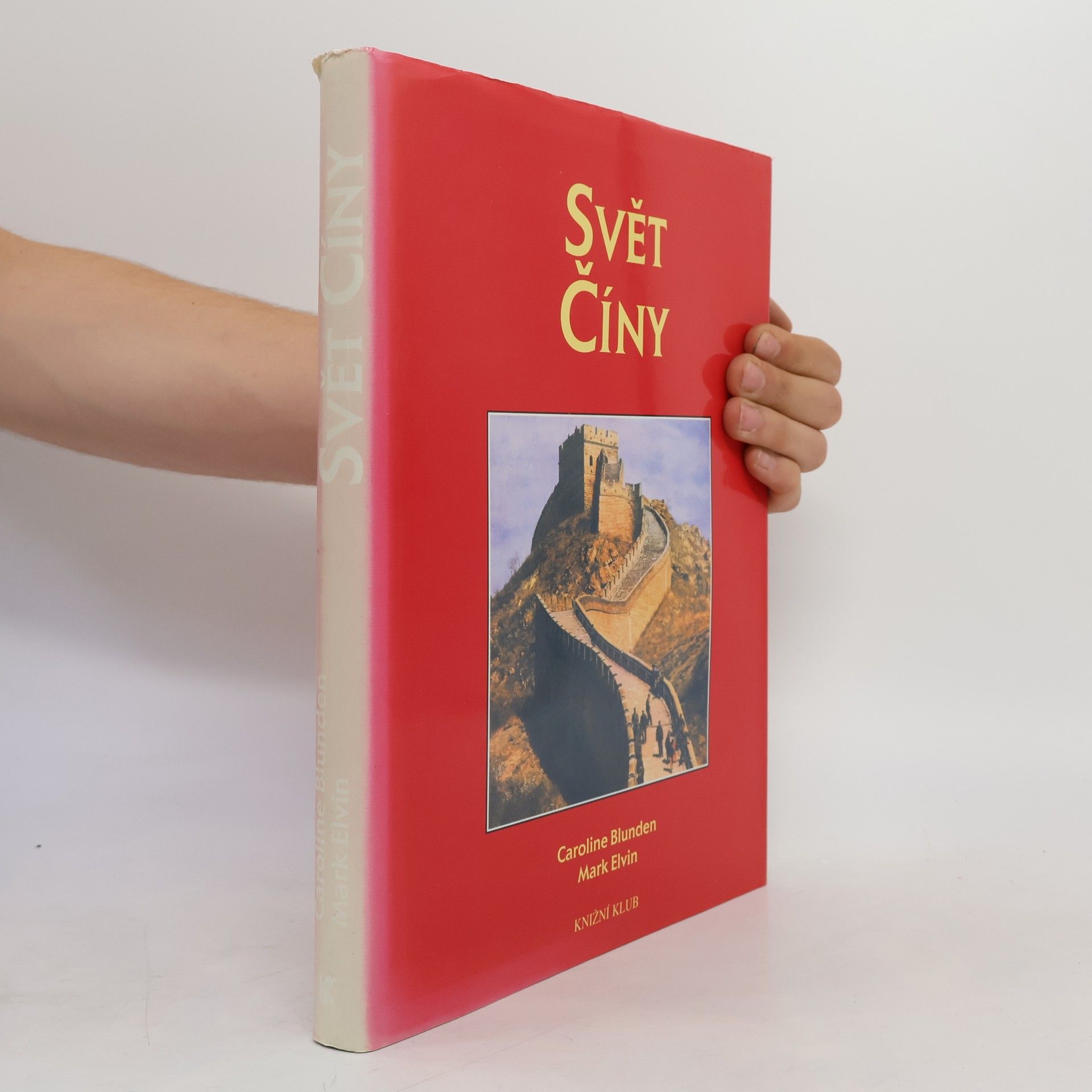 Caroline Blunden Svět Číny: Kulturní atlas