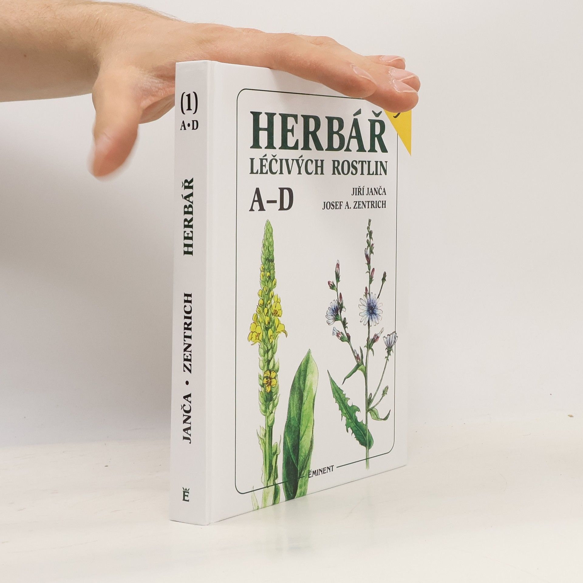 Jiří Janča Herbář léčivých rostlin. 1. díl, A-D
