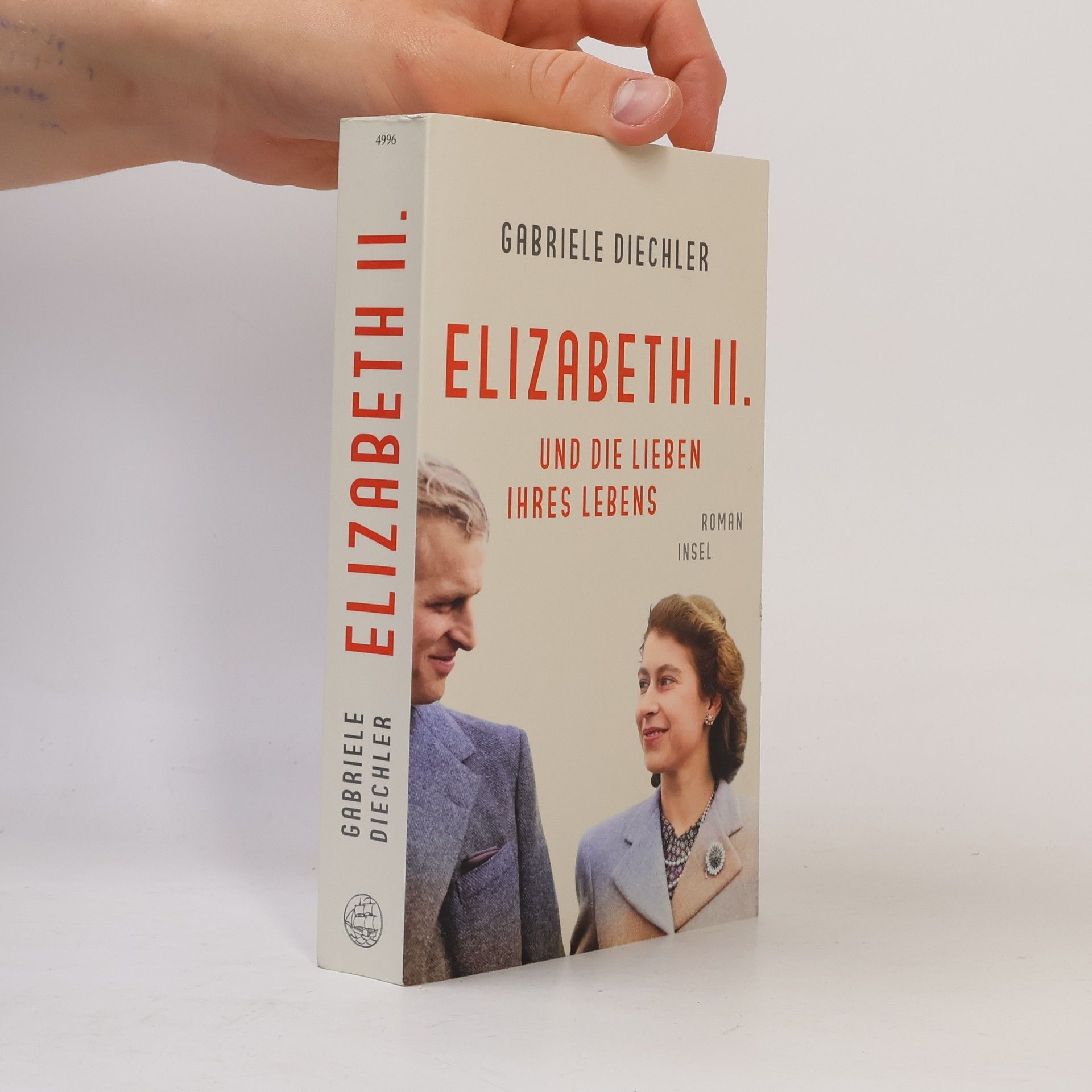 Gabriele Diechler Elizabeth II. und die Lieben ihres Lebens