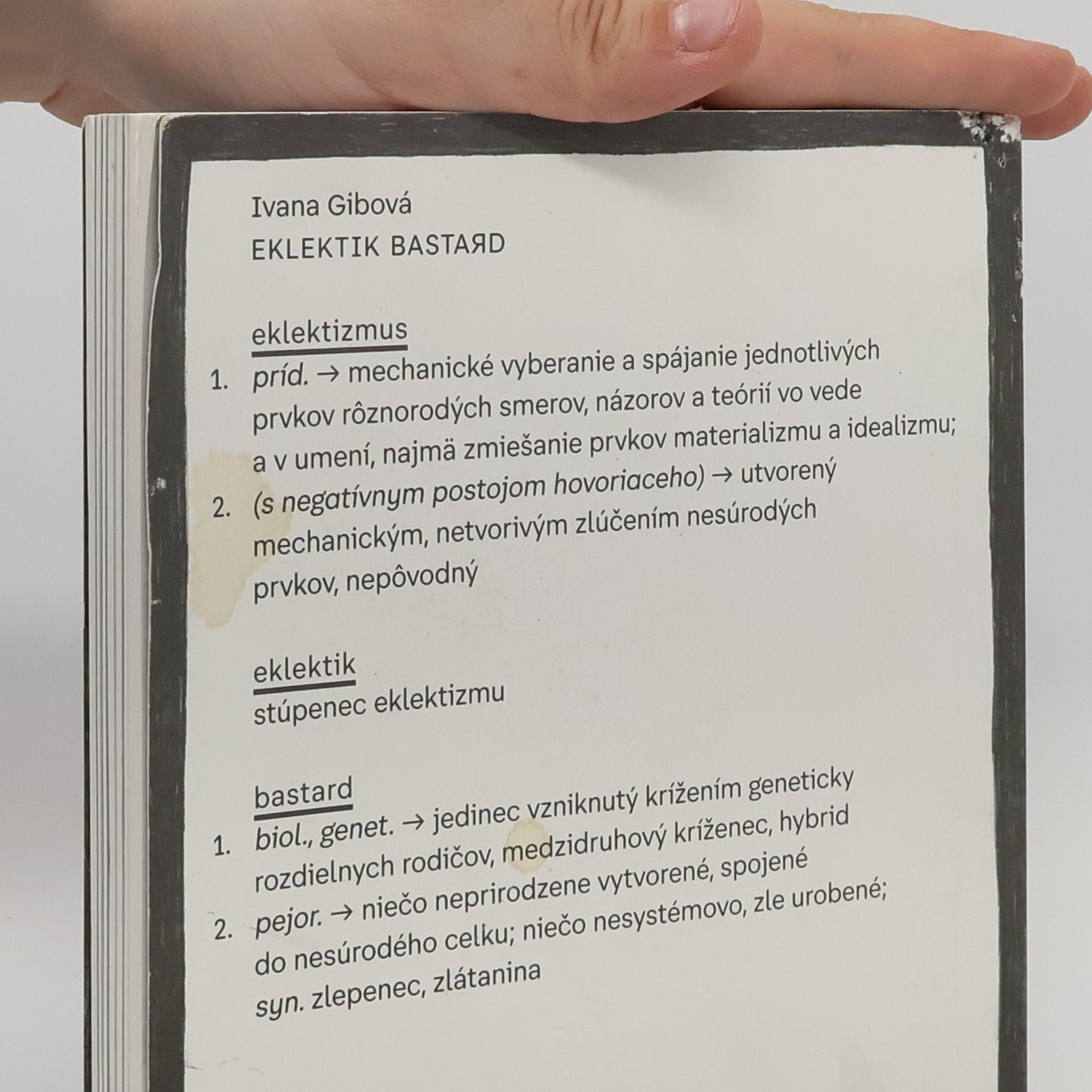 Ivana Gibová Eklektik Bastard