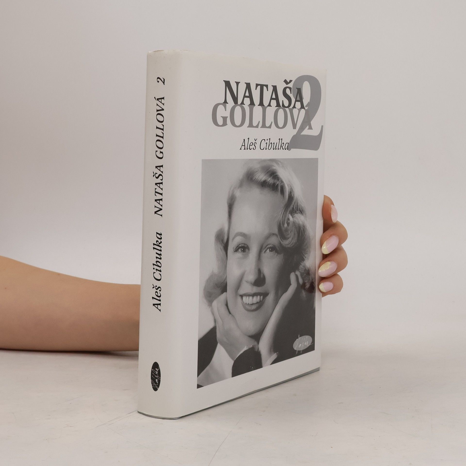 Aleš Cibulka Nataša Gollová 2 : černobílé vzpomínání