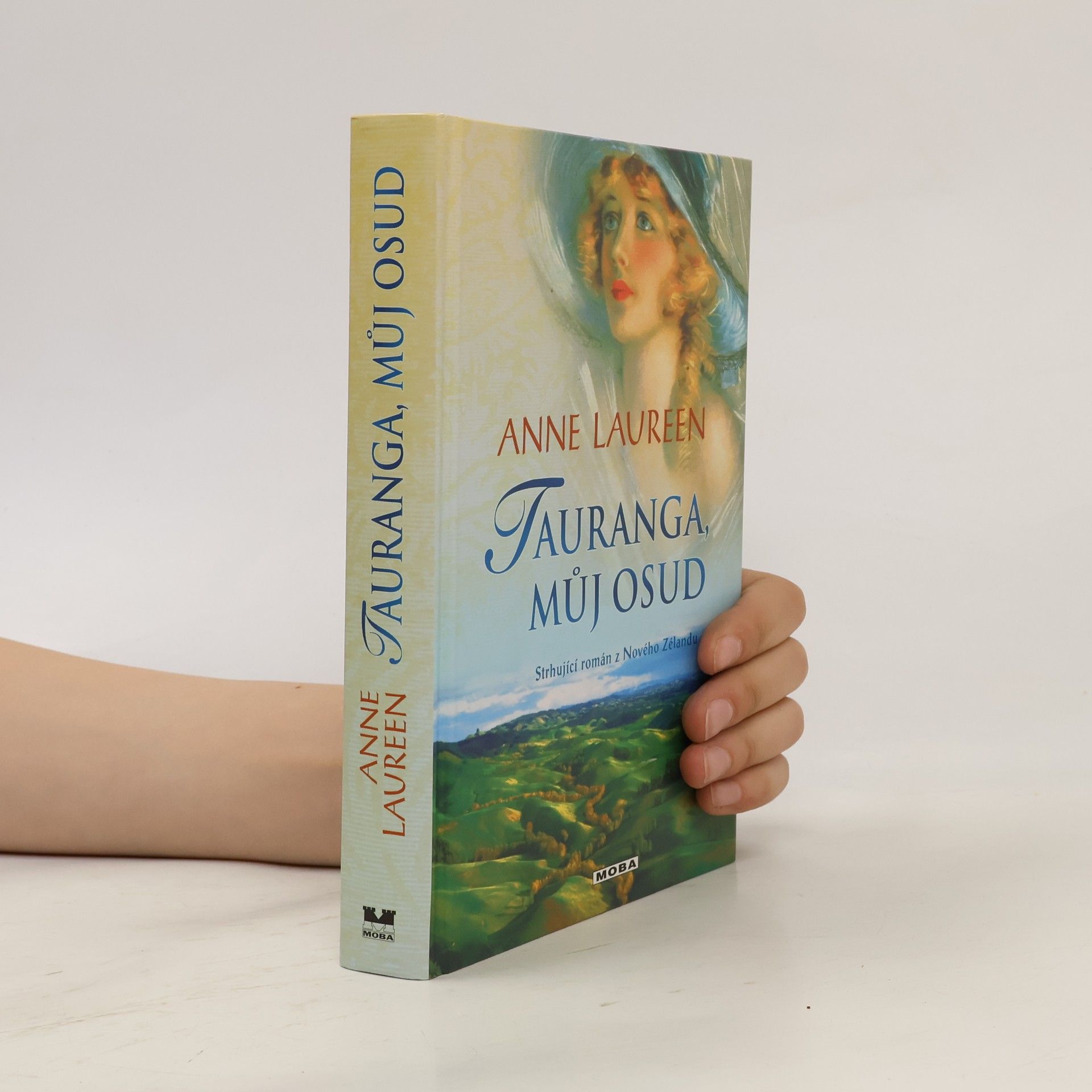 Anne Laureen Tauranga, můj osud