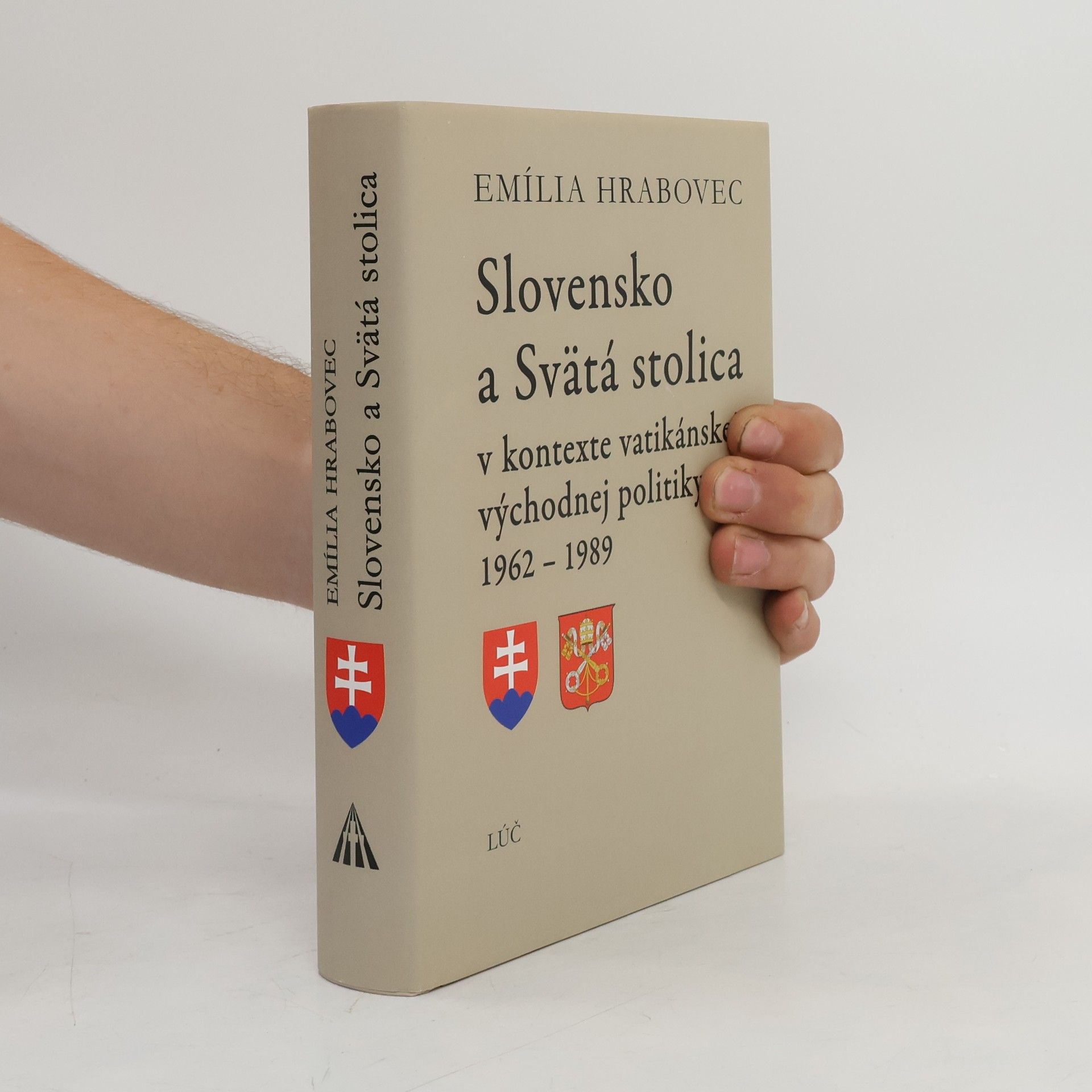 Slovensko a Svätá stolica v kontexte vatikánskej východnej politiky 1962-1989