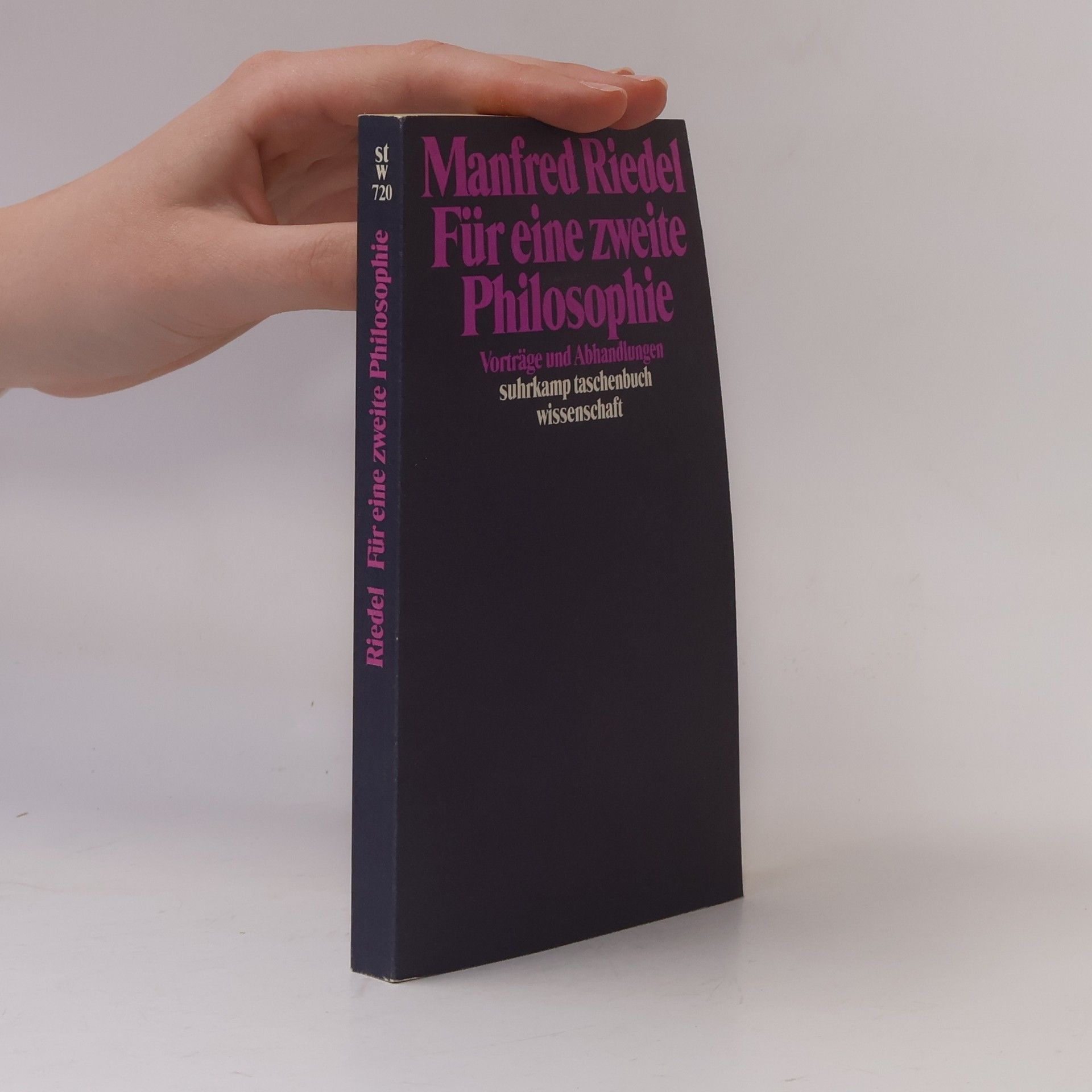 Manfred Riedel Suhrkamp Taschenbuch Wissenschaft - 720: Für eine zweite Philosophie