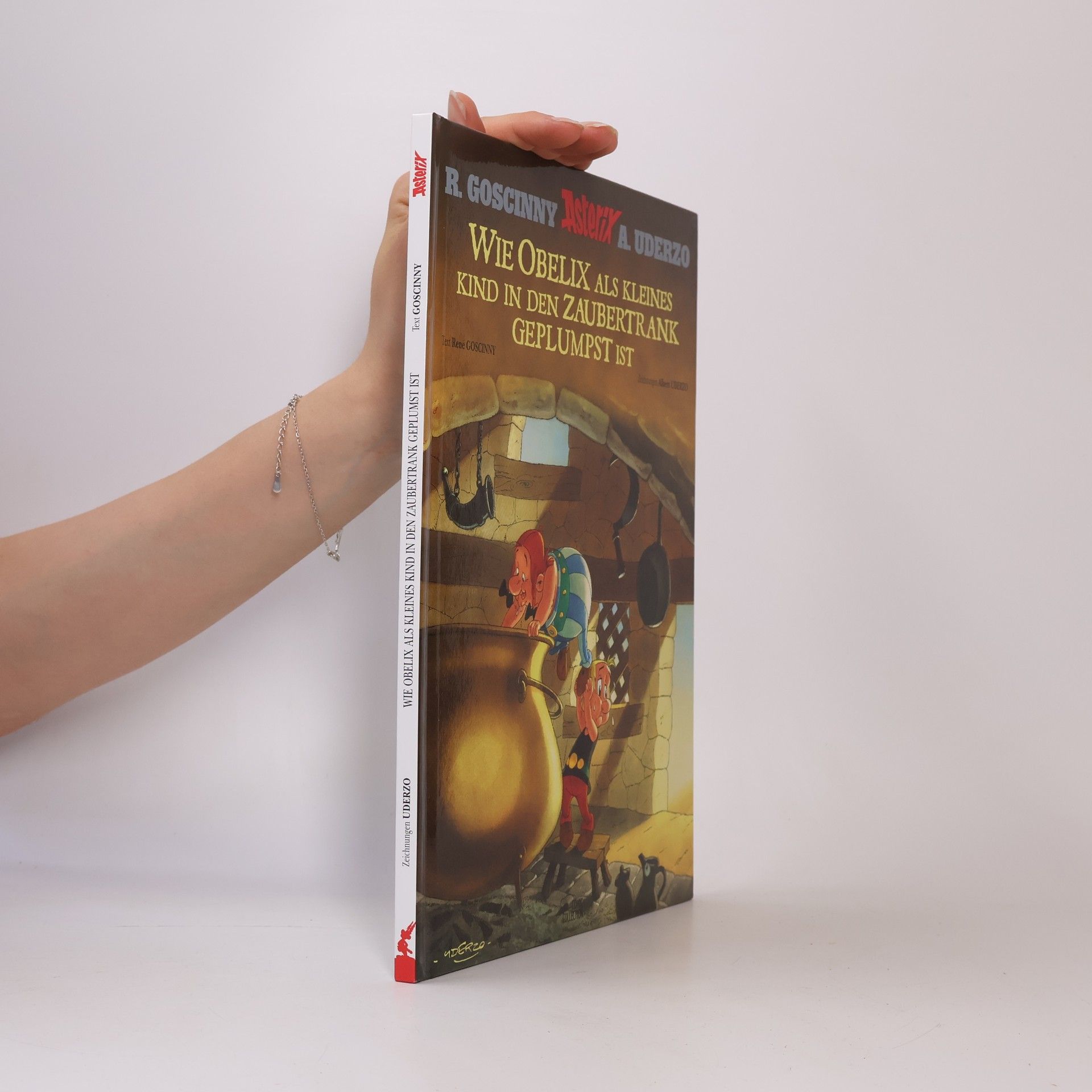 René Goscinny Goscinny und Uderzo präsentieren ein neues Abenteuer von Asterix: wie Obelix als kleines Kind in den Zaubertrank geplumpst ist