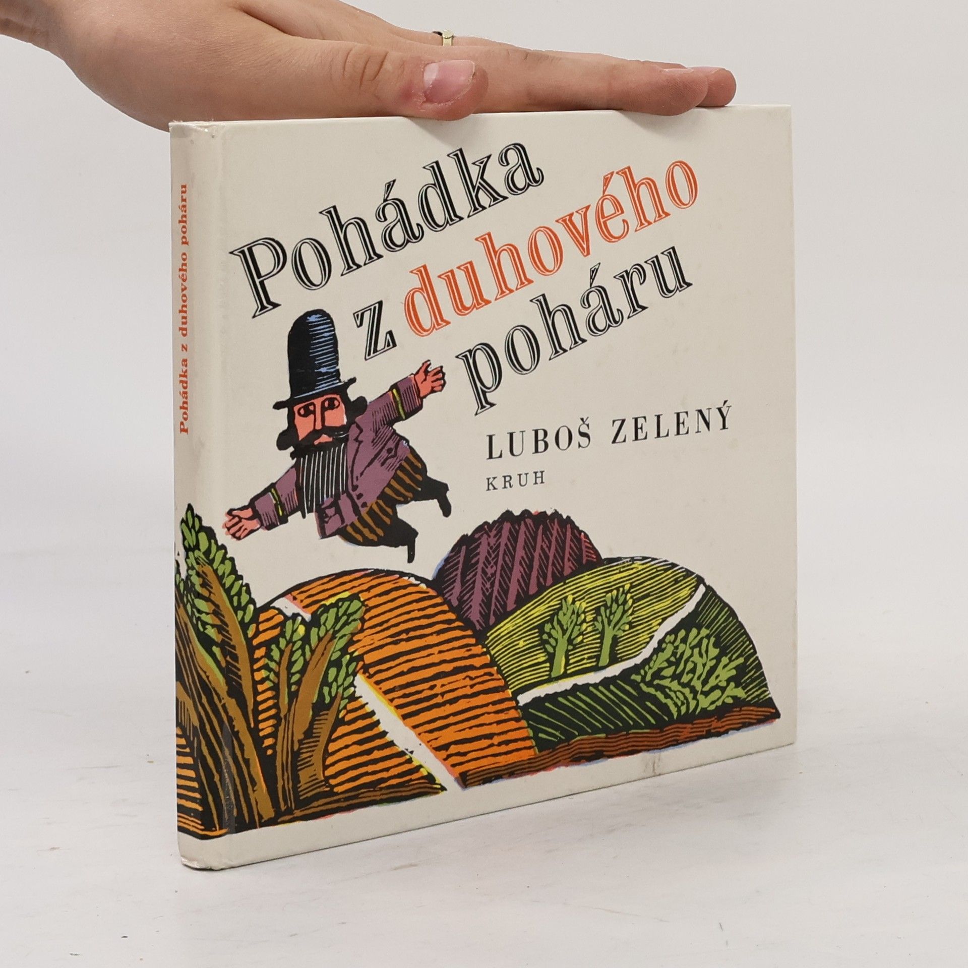Luboš Zelený Pohádka z duhového poháru