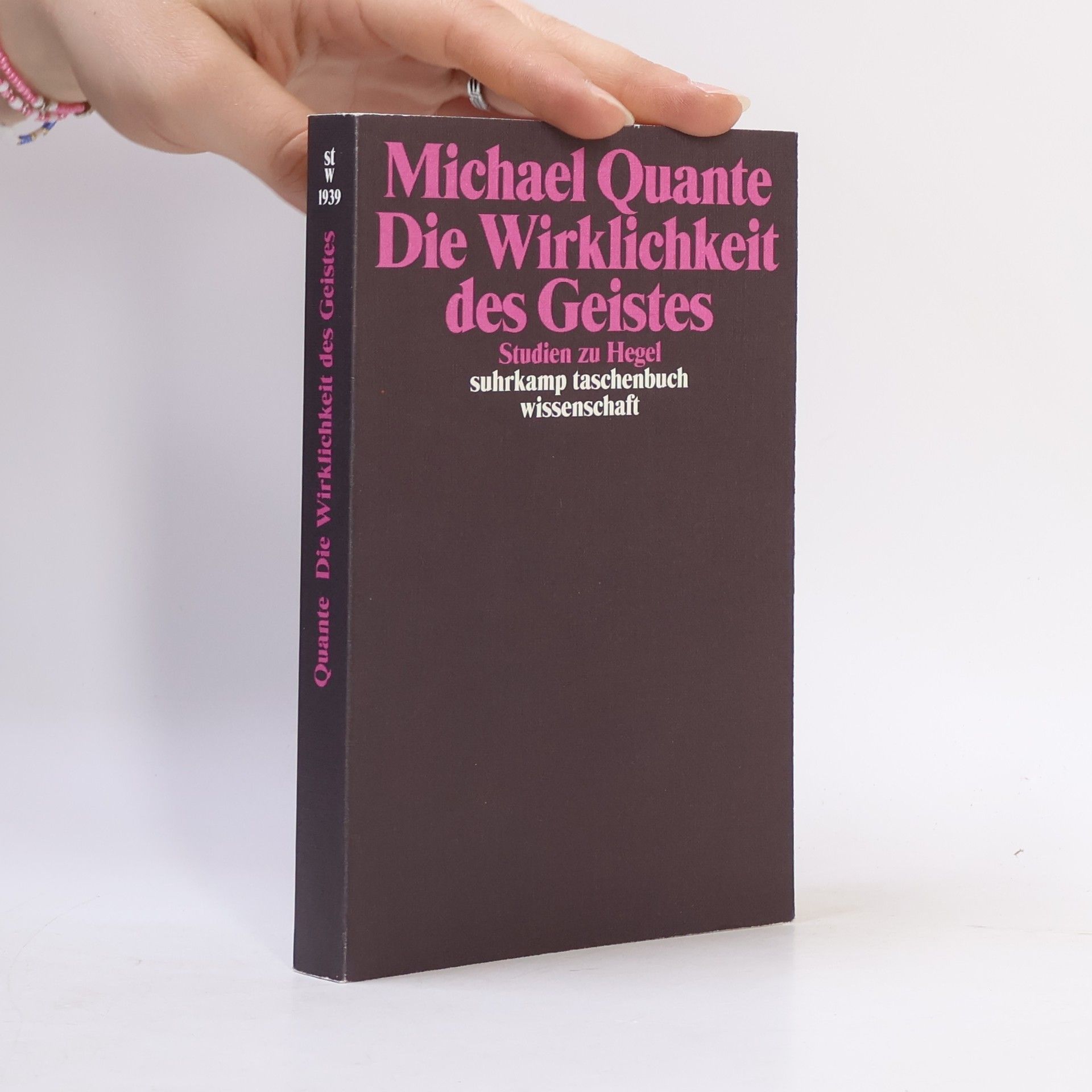 Michael Quante Die Wirklichkeit des Geistes