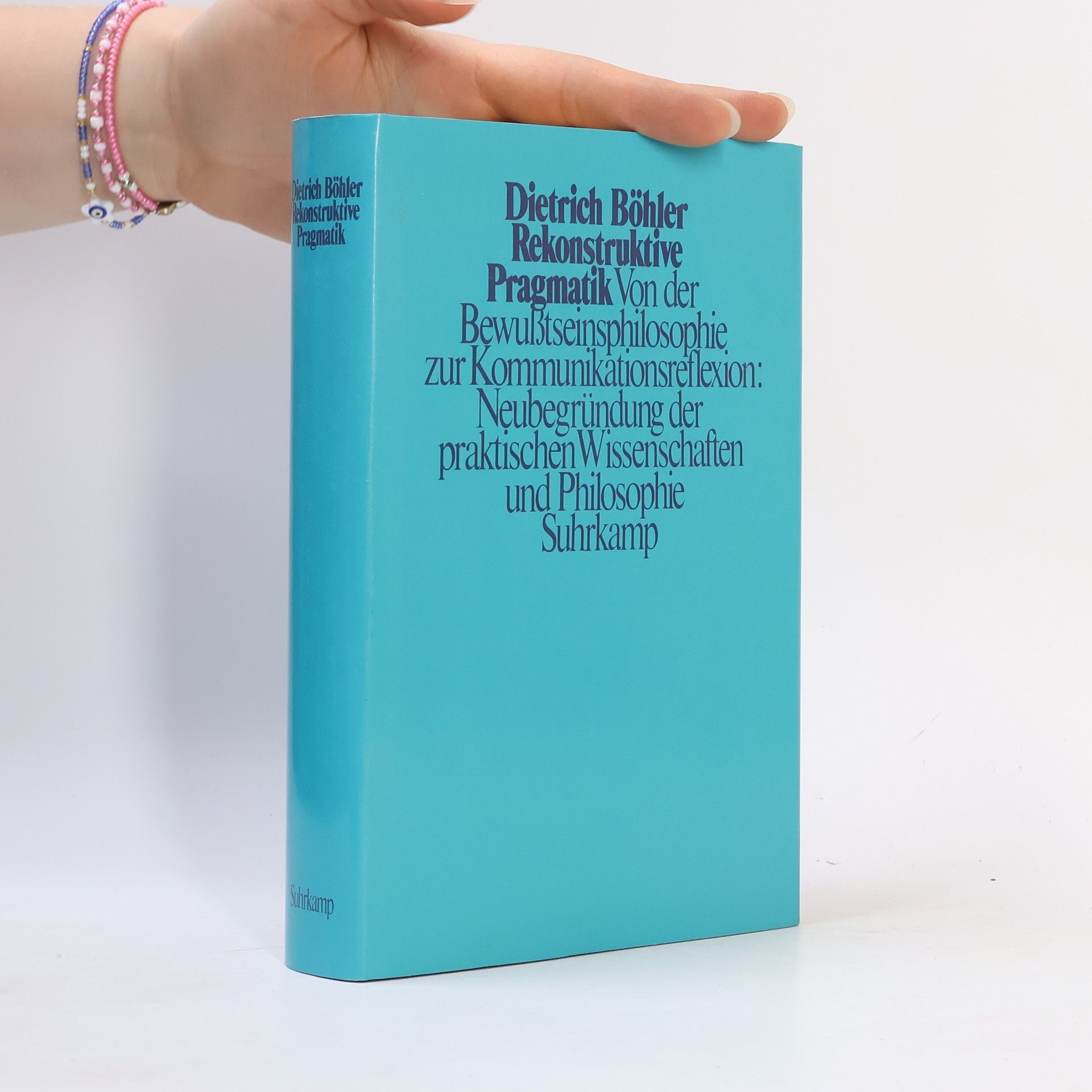Dietrich Böhler Rekonstruktive Pragmatik