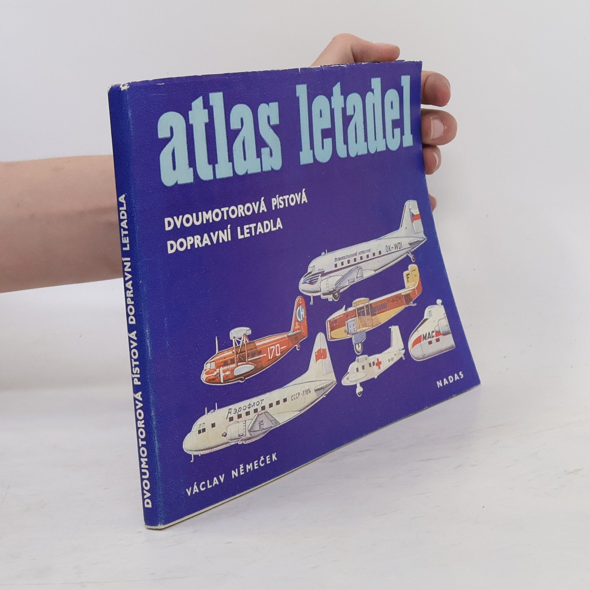 Miroslav Balous Atlas letadel. Dvoumotorová proudová a turbovrtulová dopravní letadla