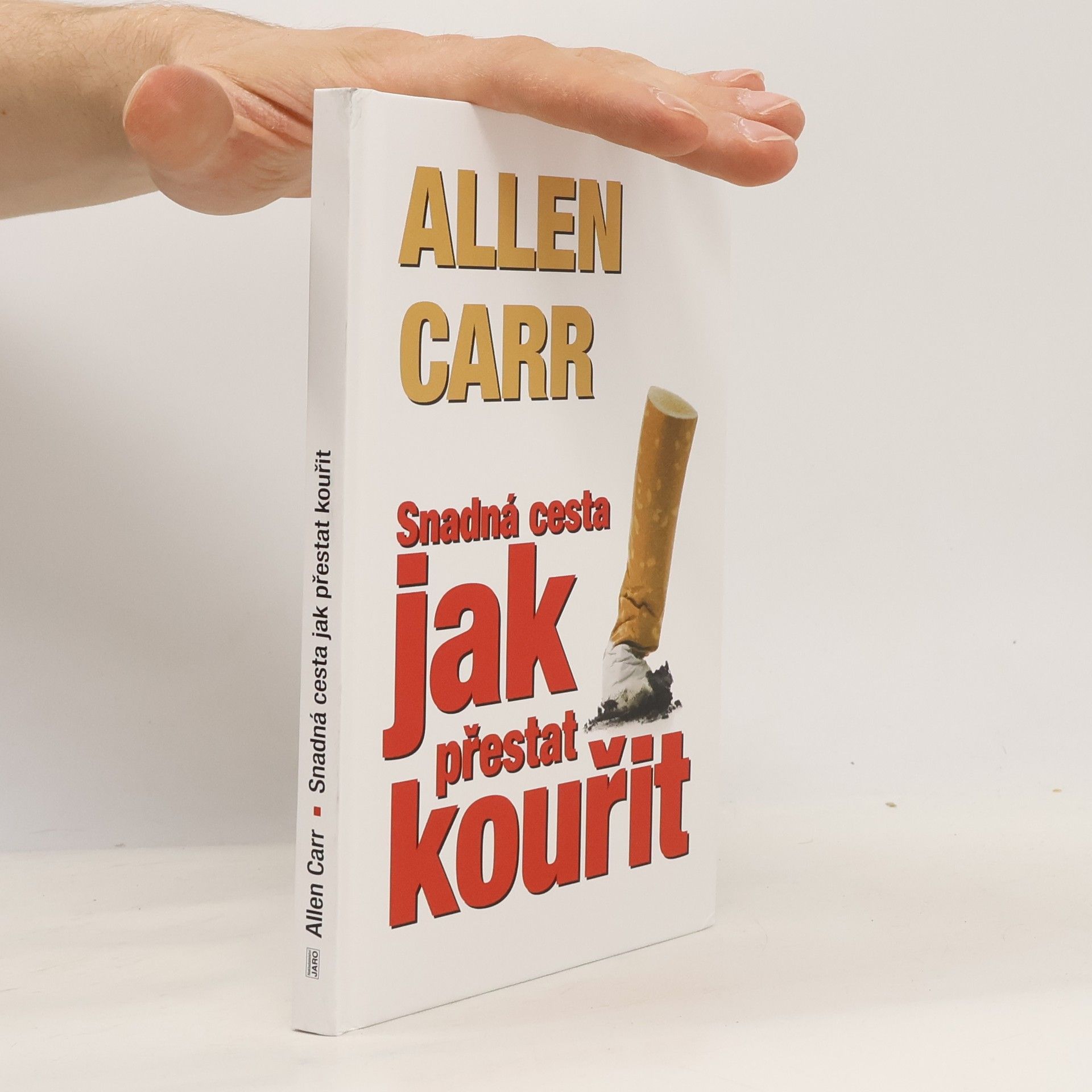 Allen Carr Jak přestat kouřit