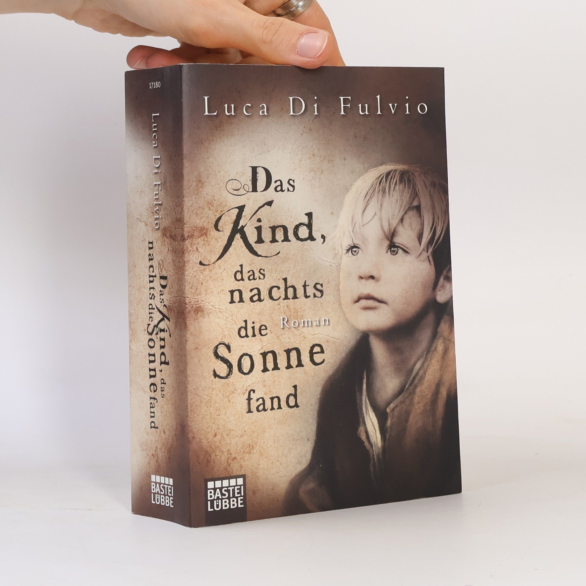 Luca Di Fulvio Das Kind, das nachts die Sonne fand