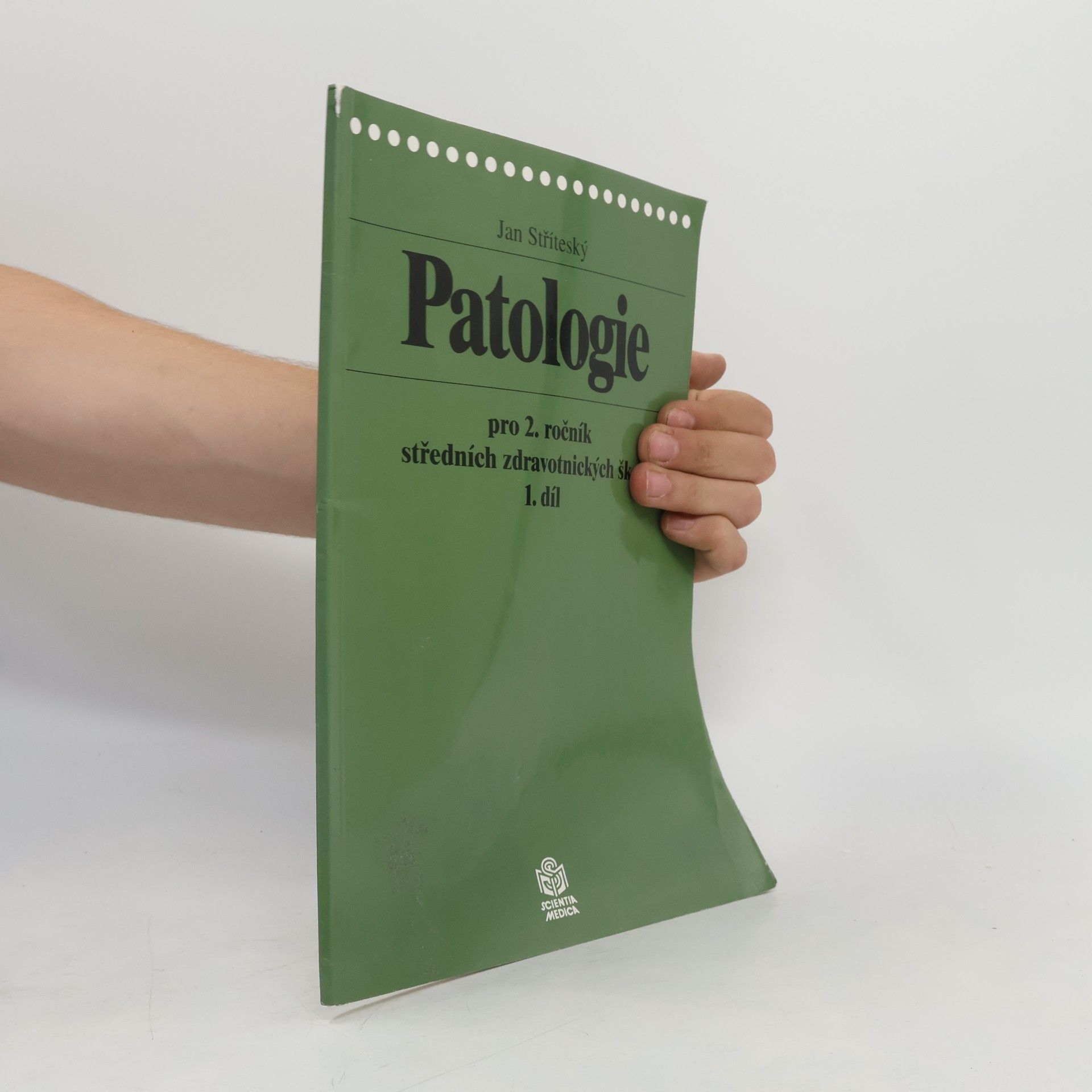 Jan Stříteský Patologie pro 2. ročník středních zdravotnických škol 1.díl
