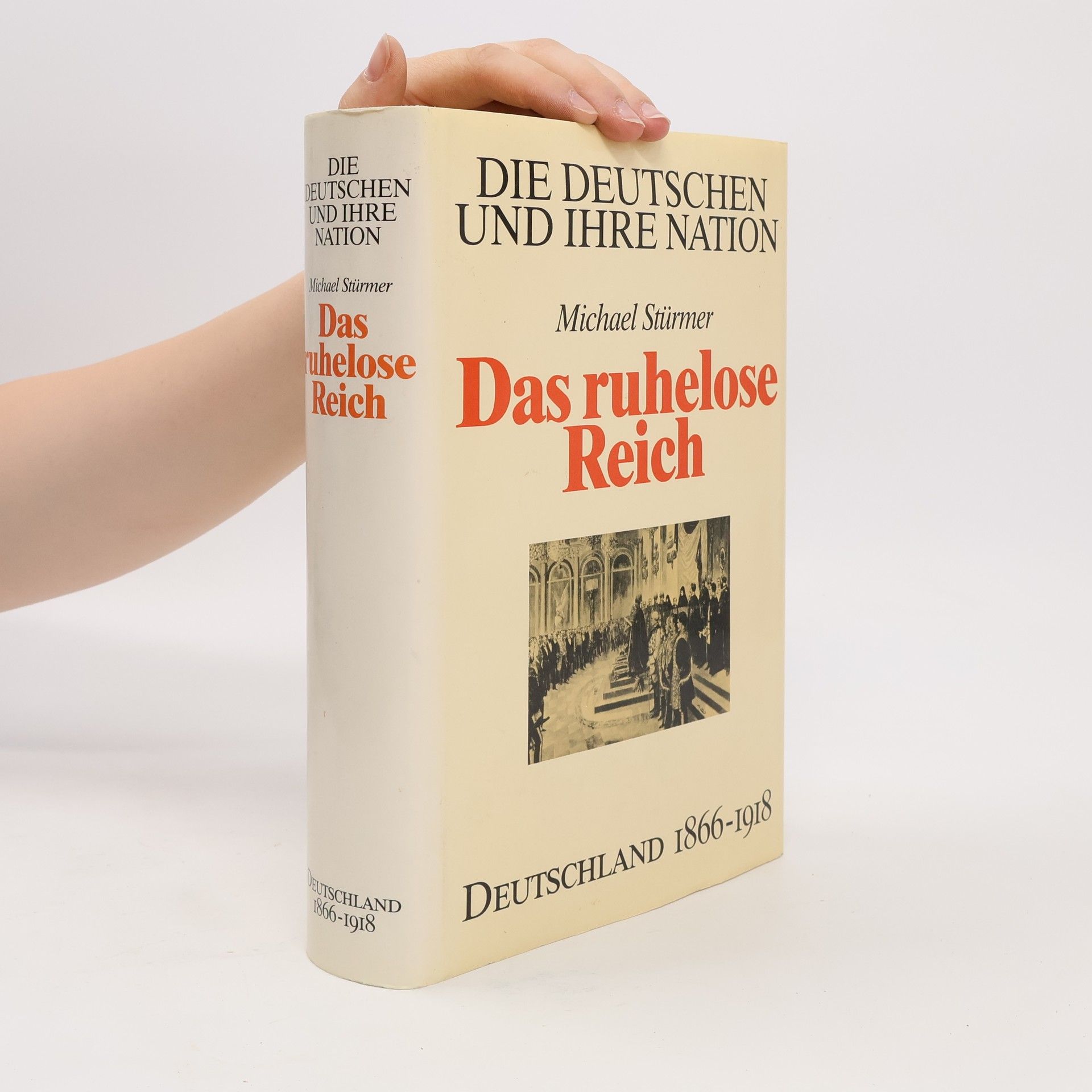 Michael Stürmer Das ruhelose Reich