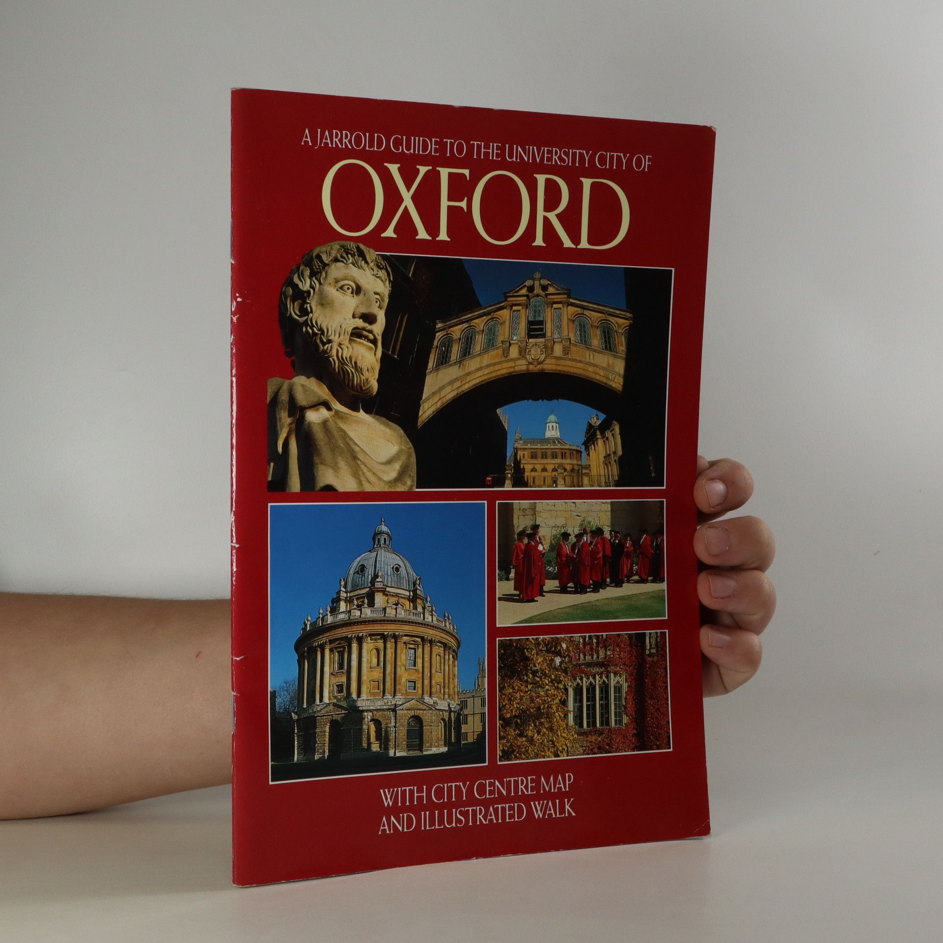 Graham Topping A Jarrold Guide to the University City of Oxford