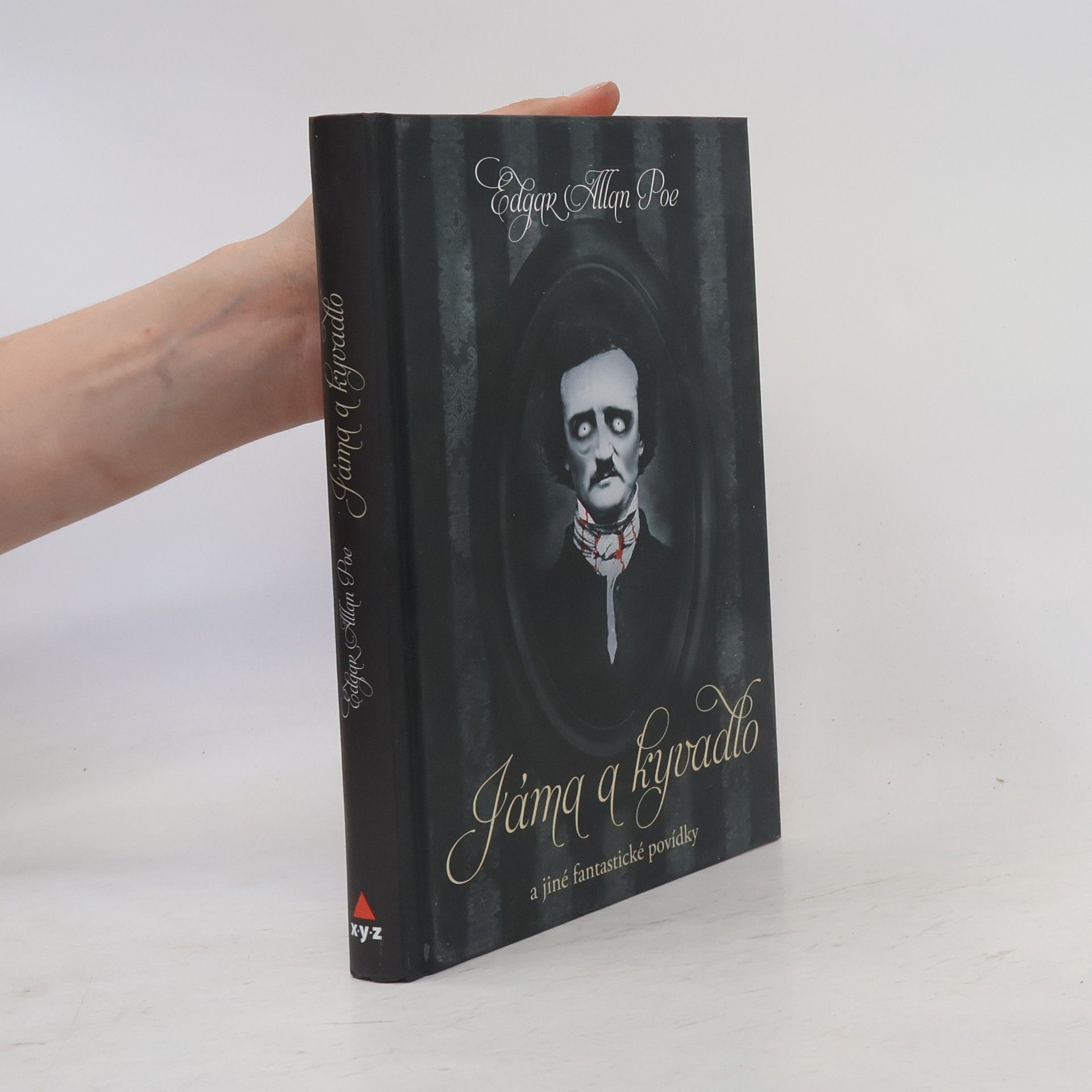 Edgar Allan Poe Jáma a kyvadlo a jiné fantastické příběhy