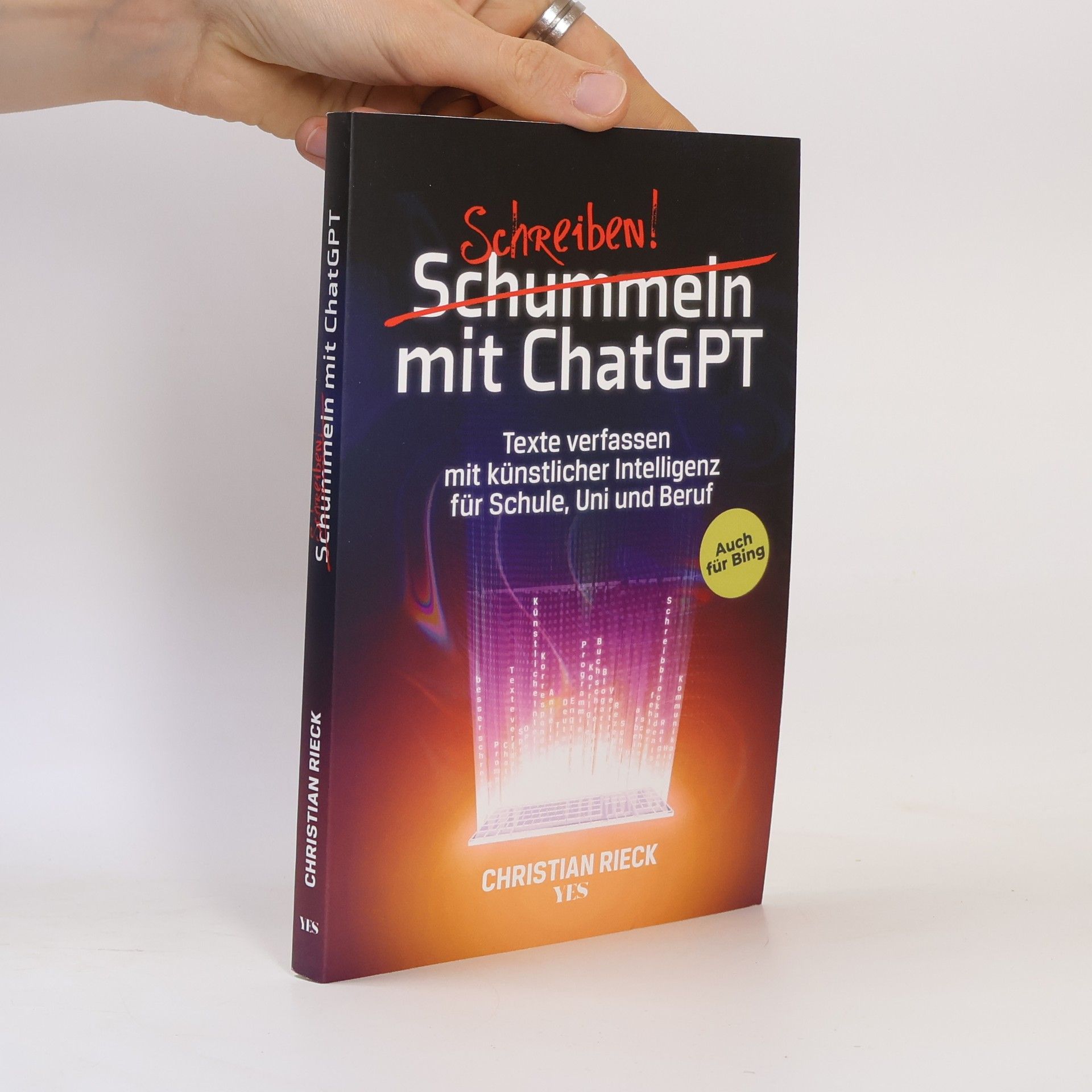 Christian Rieck Schummeln [durchgestrichen] Schreiben! mit ChatGPT