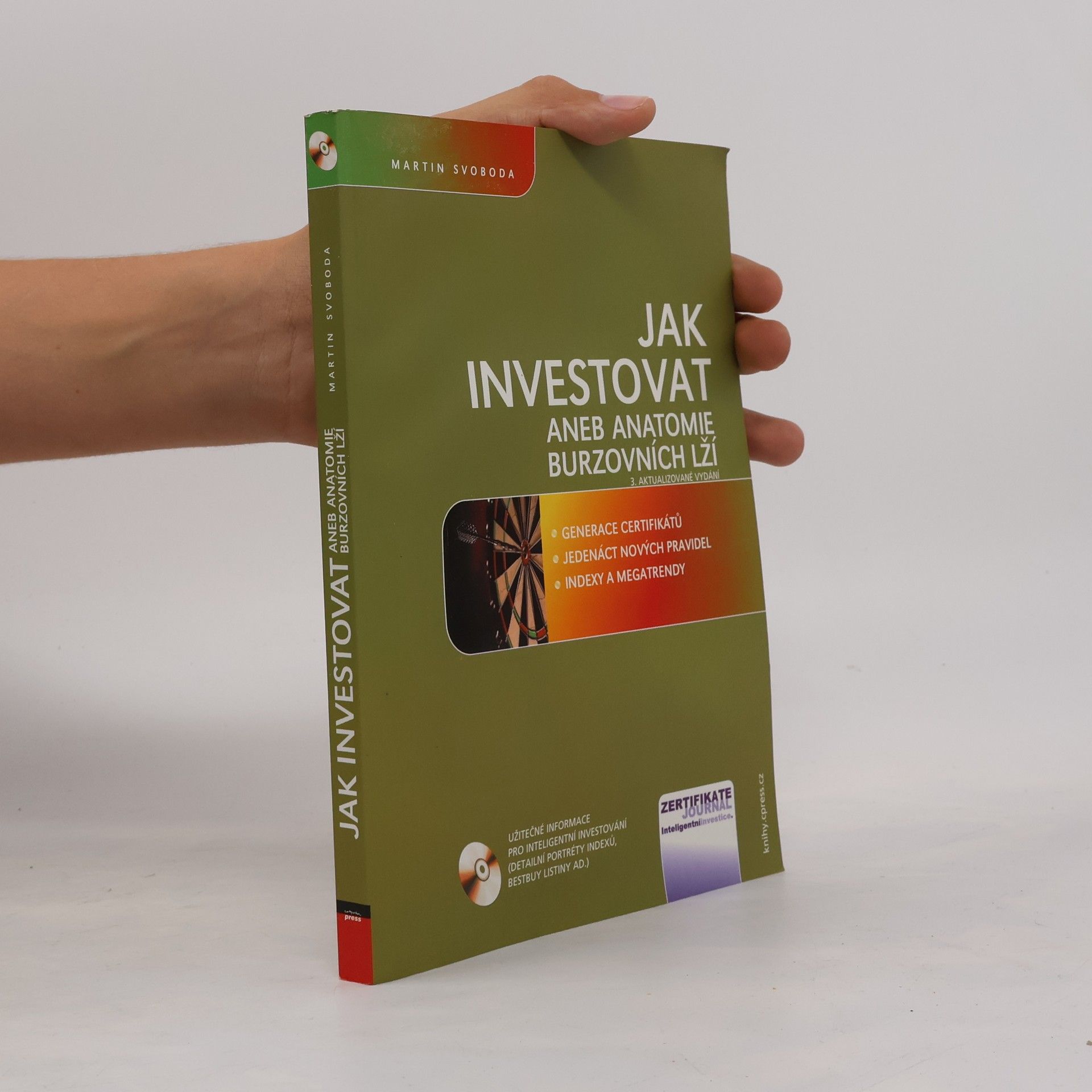 Martin Svoboda Jak investovat, aneb, Anatomie burzovních lží