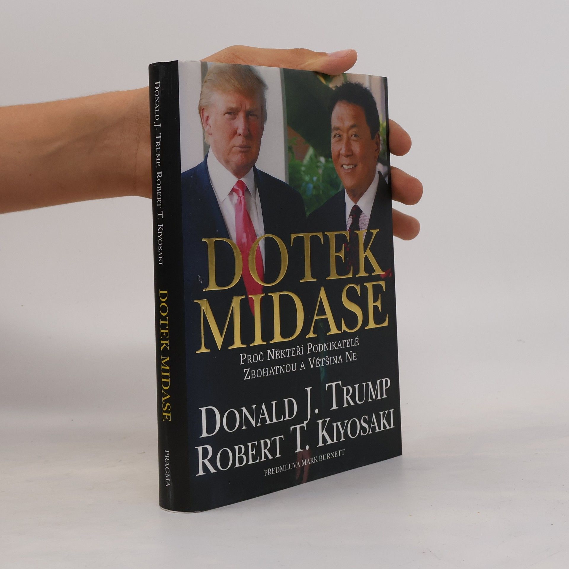 Donald Trump Dotek Midase: Proč někteří podnikatelé zbohatnou a většina ne