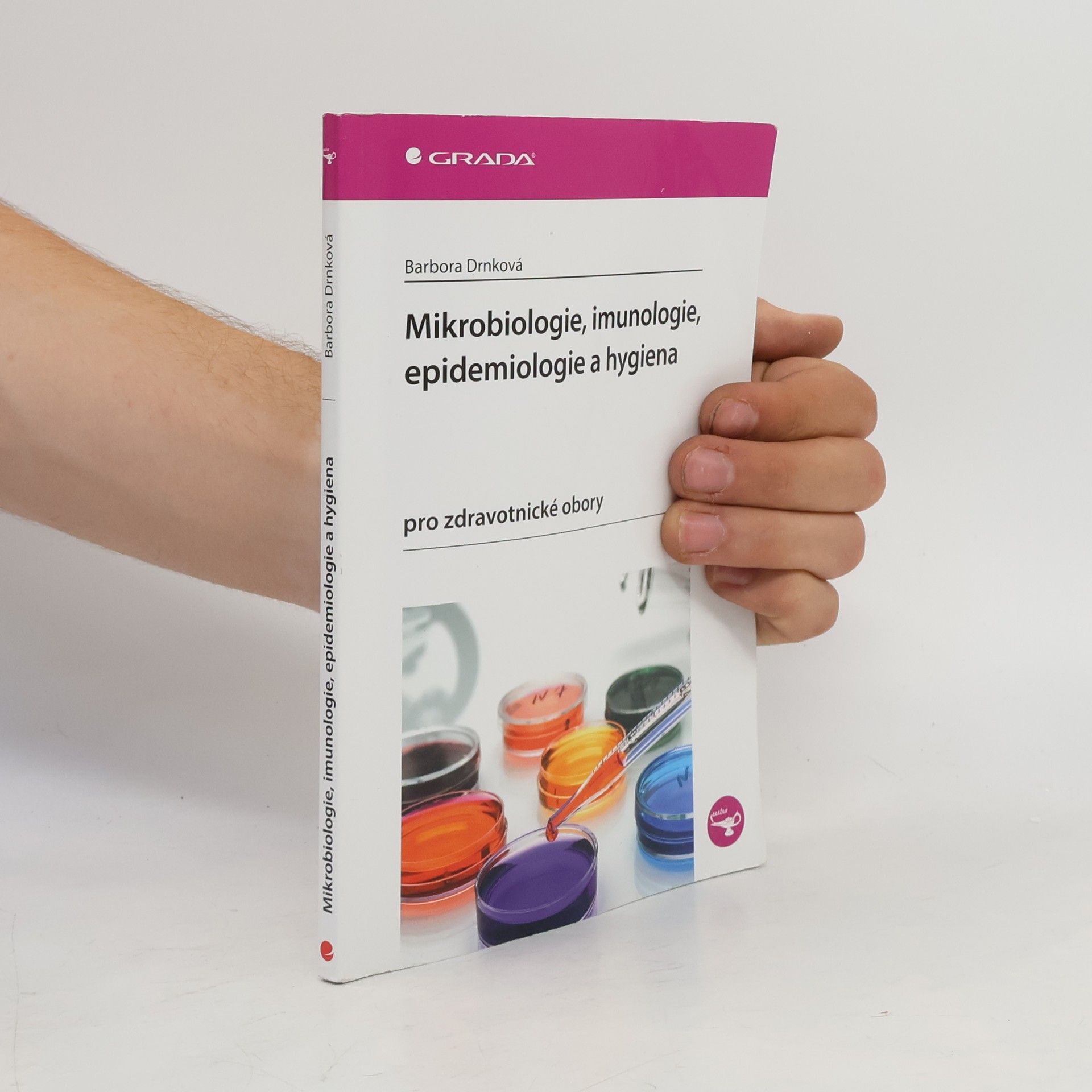 Barbora Drnková Mikrobiologie, imunologie, epidemiologie a hygiena