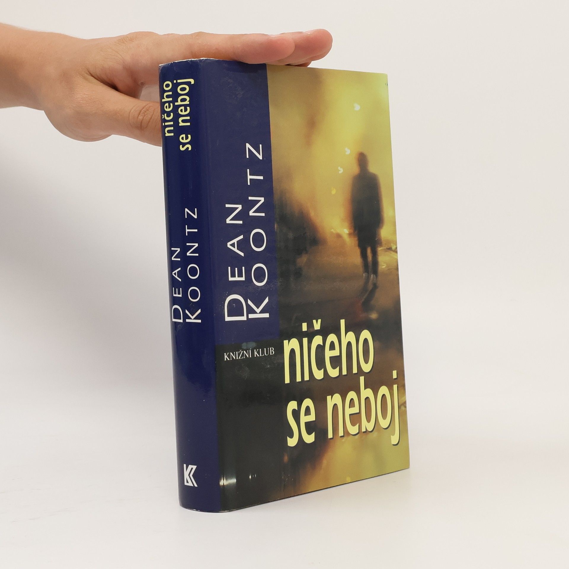 Dean Ray Koontz Ničeho se neboj