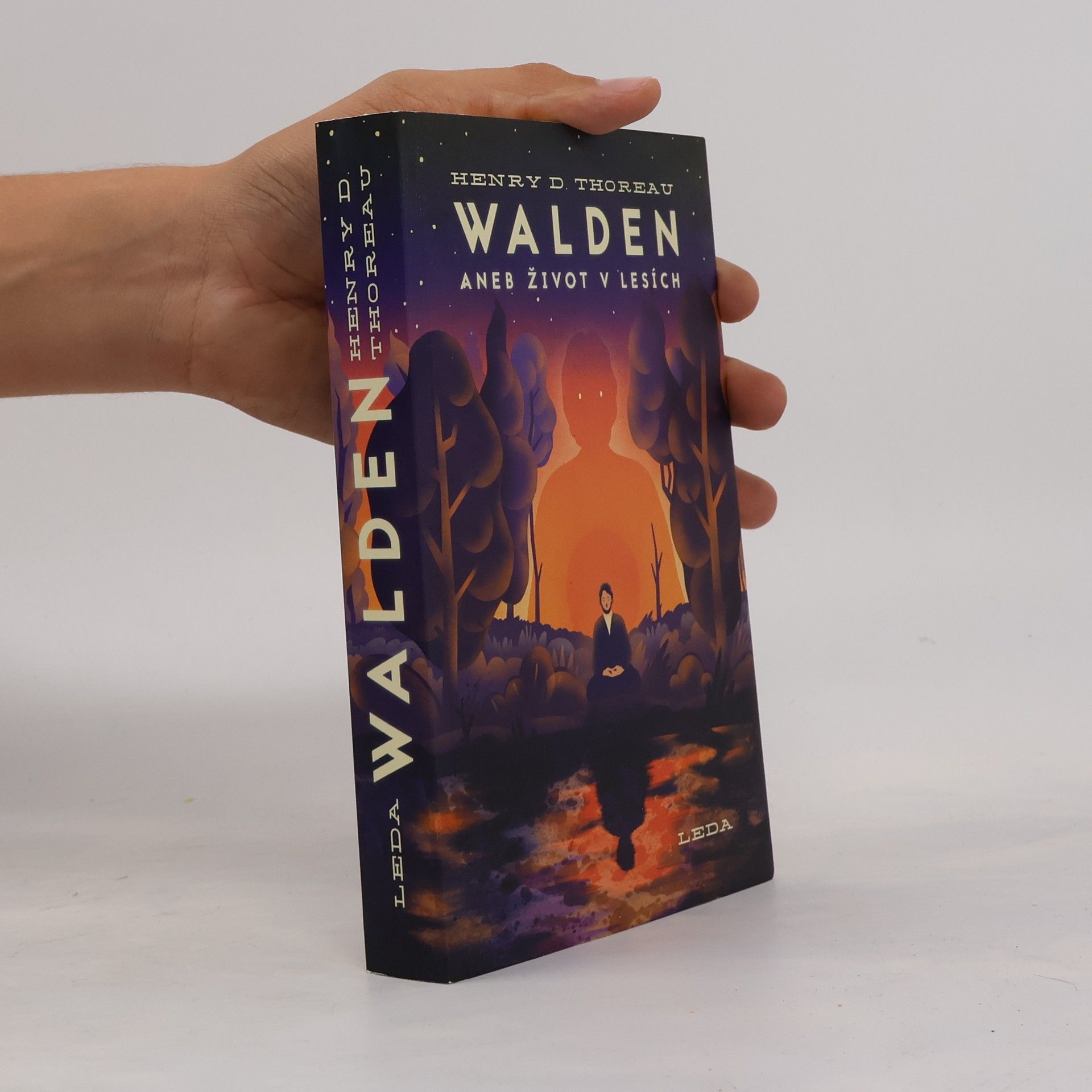 Henry David Thoreau Walden aneb Život v lesích
