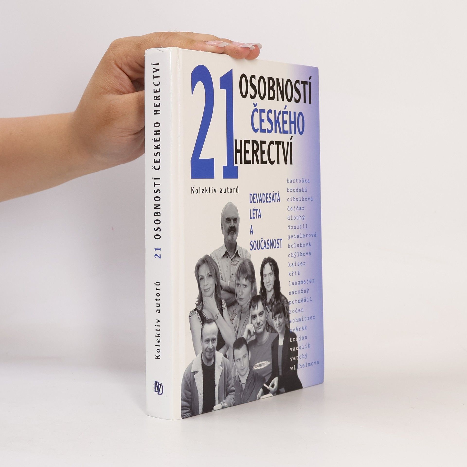 Kolektív autorov 21 osobností českého herectví