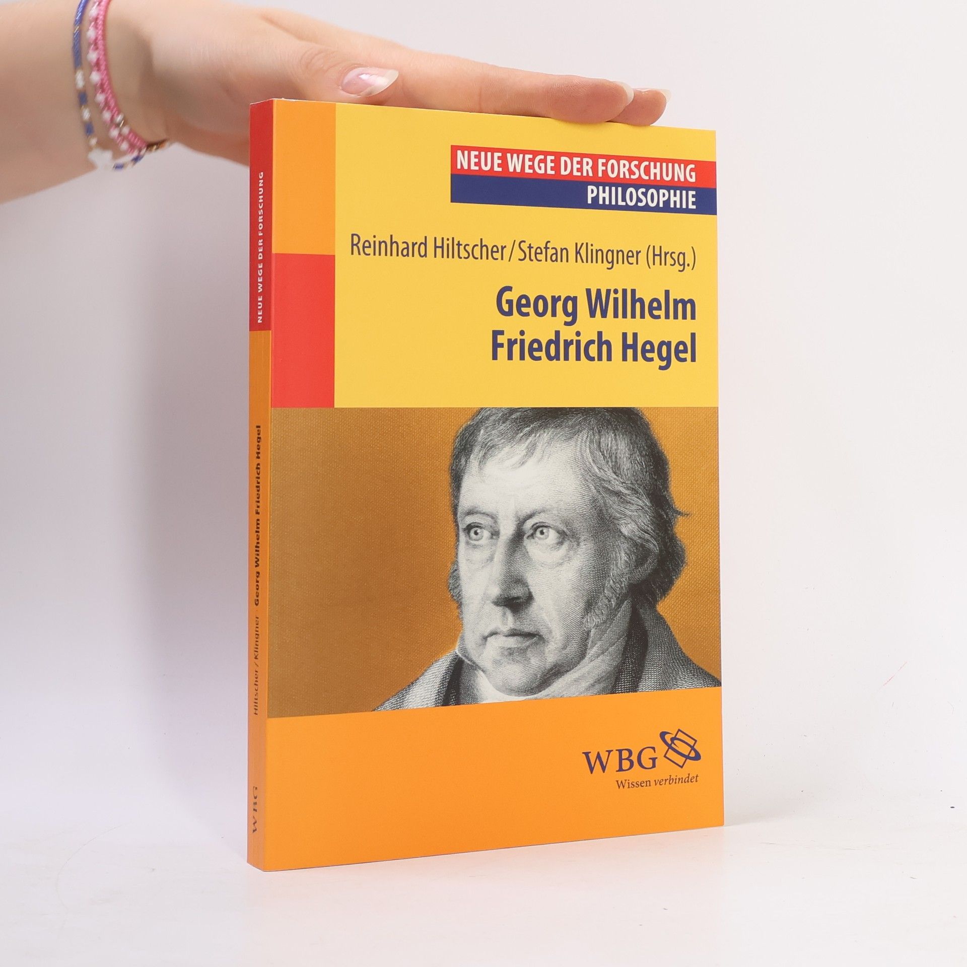 Stefan Klingner Georg Wilhelm Friedrich Hegel