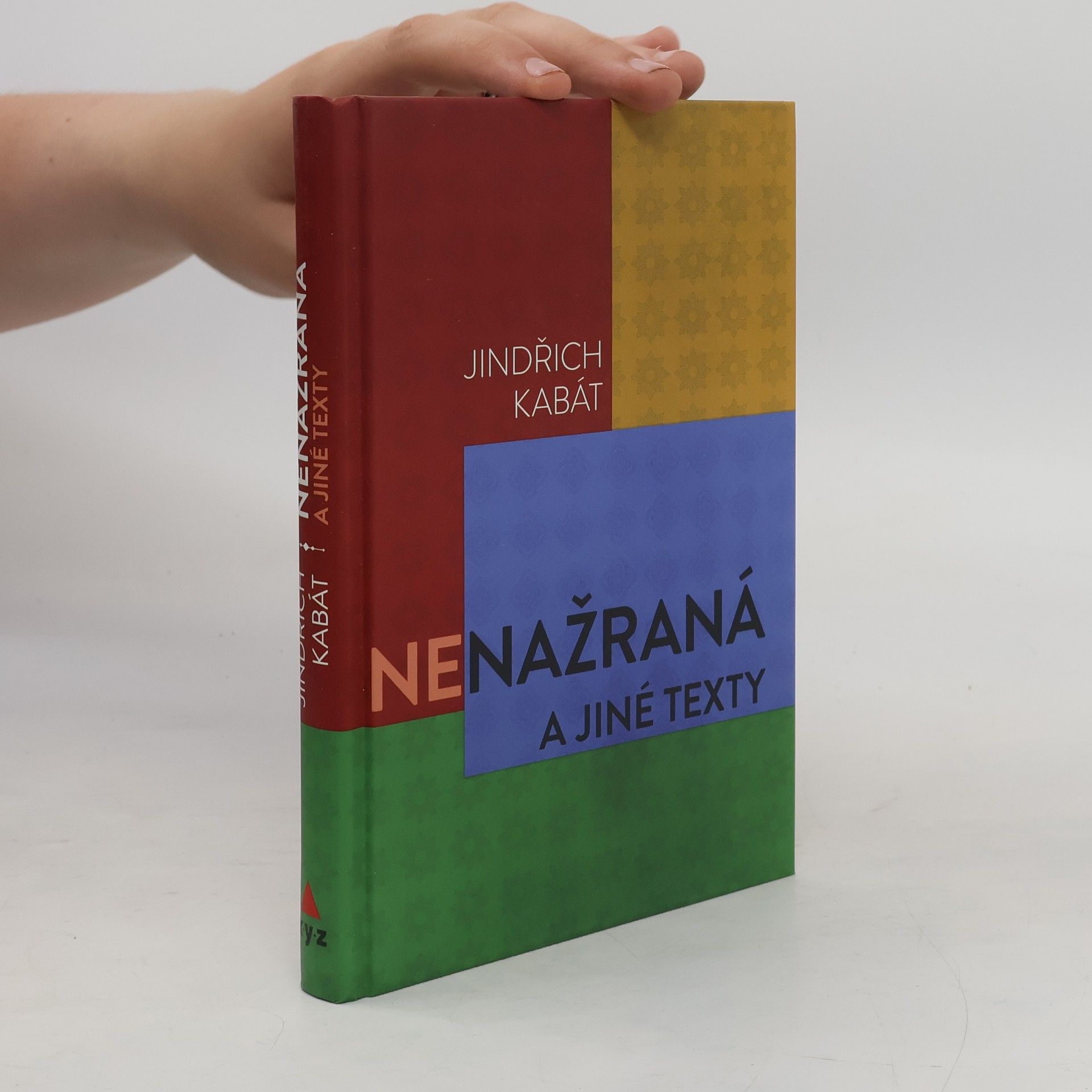 Jindřich Kabát Nenažraná a jiné texty
