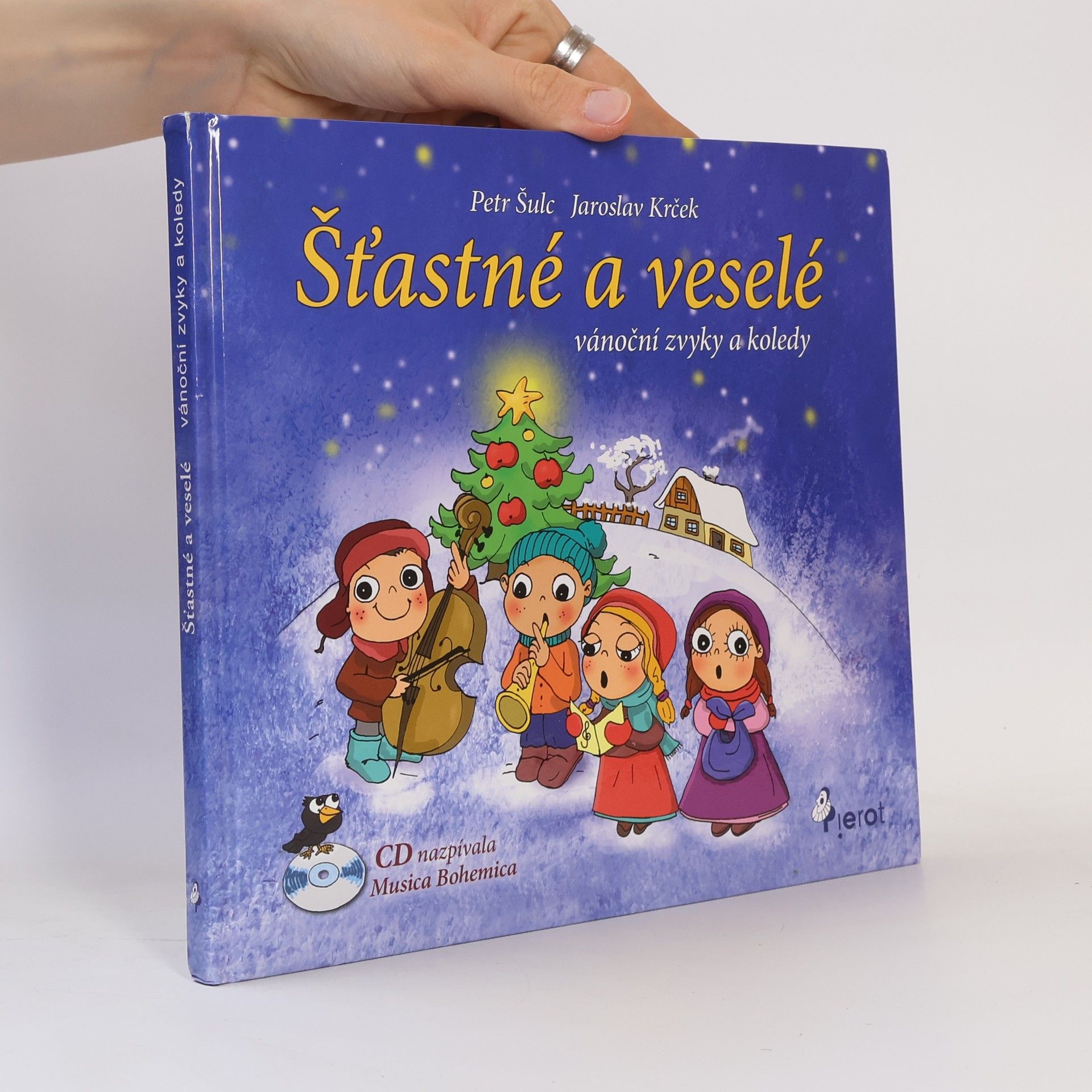 Kolektív autorov Šťastné a veselé : vánoční zvyky a koledy
