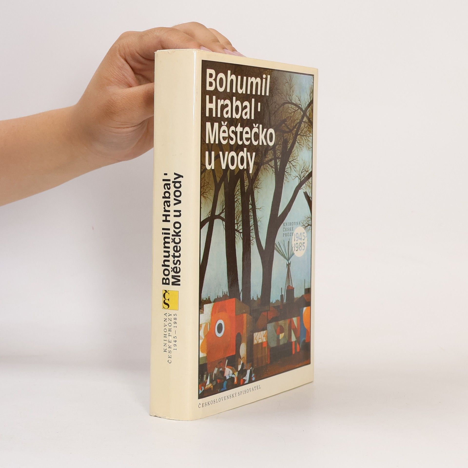 Bohumil Hrabal Městečko u vody