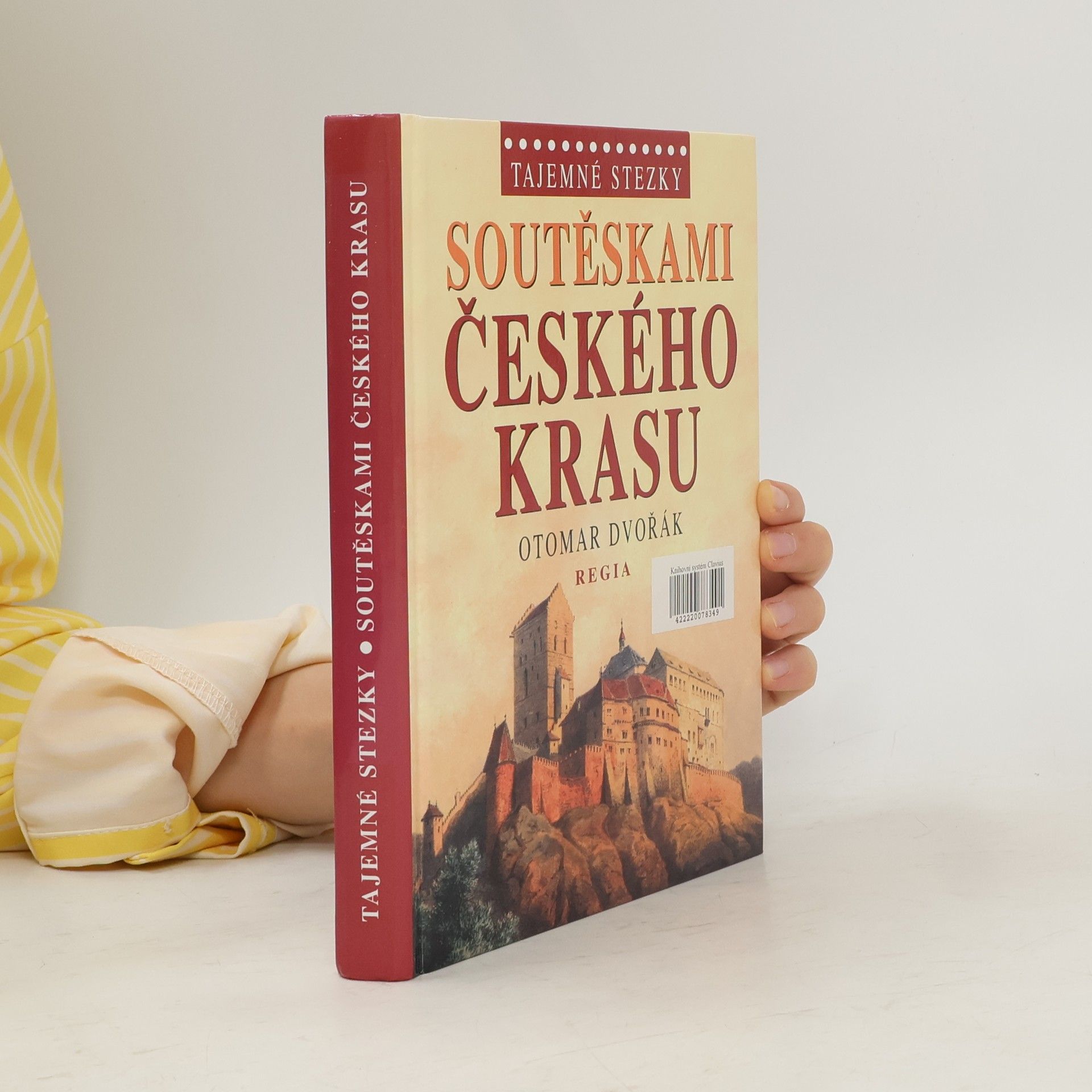 Otomar Dvořák Soutěskami Českého krasu