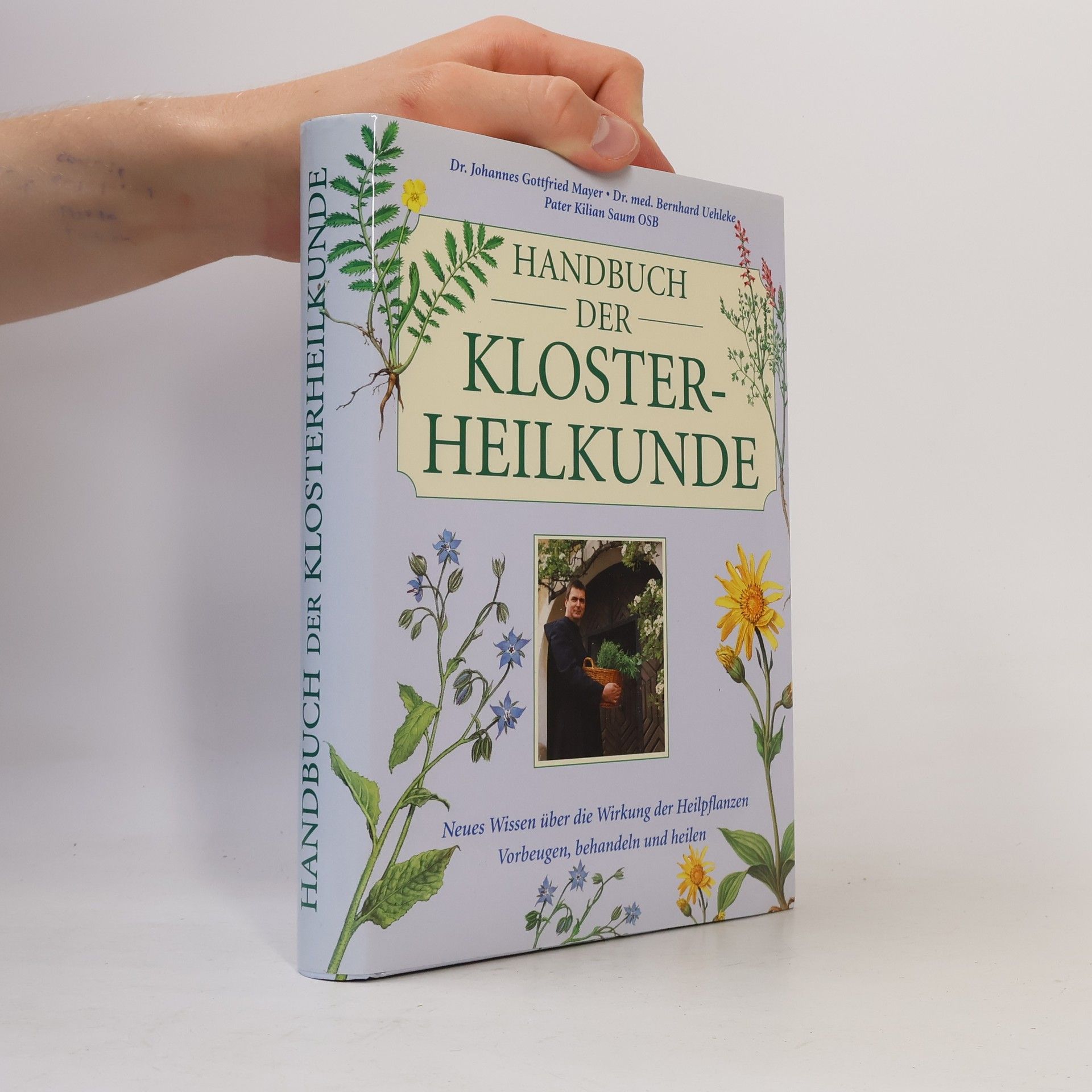 Johannes Gottfried Mayer Handbuch der Klosterheilkunde