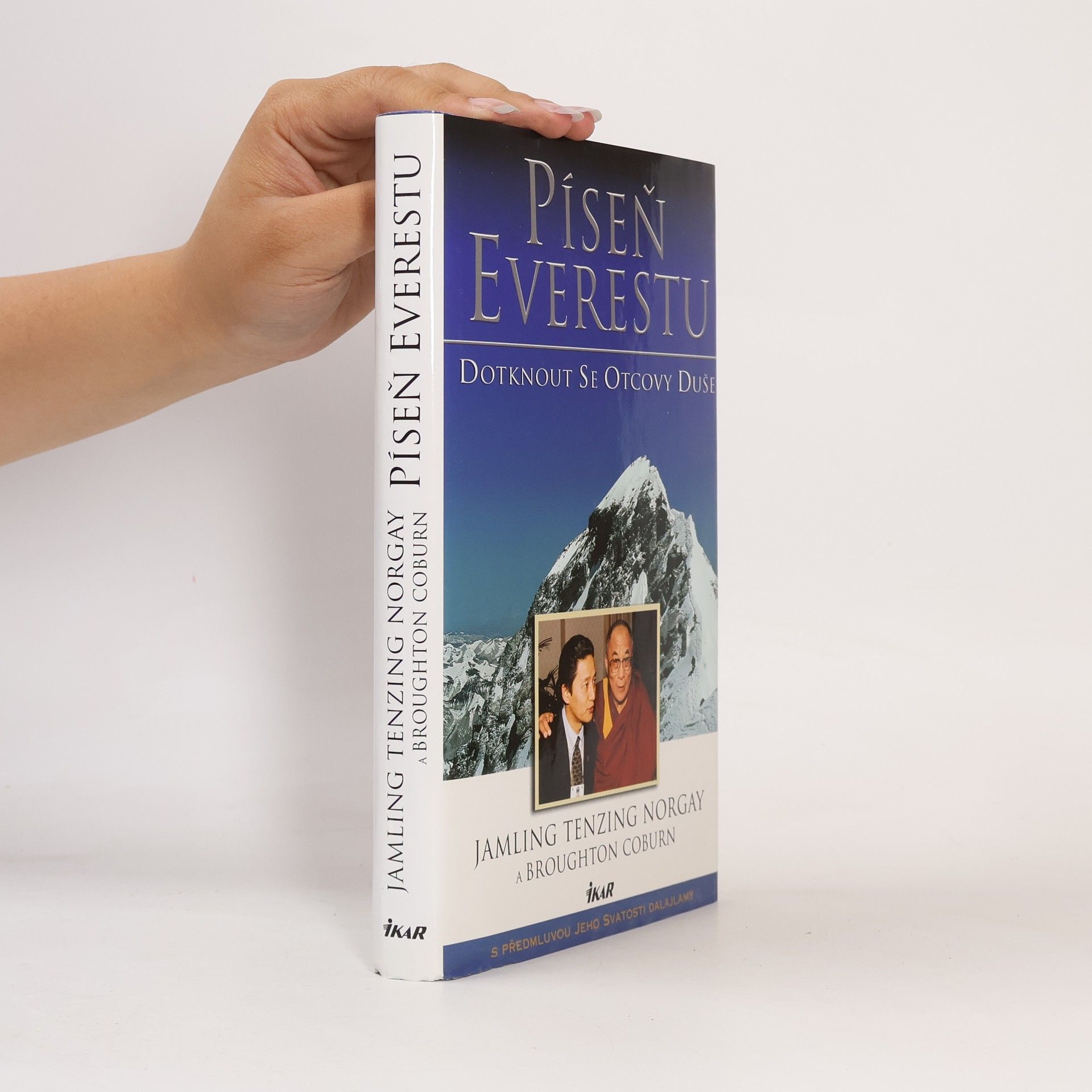 Jamling Tenzing Norgay Píseň Everestu. Dotknout se otcovy duše