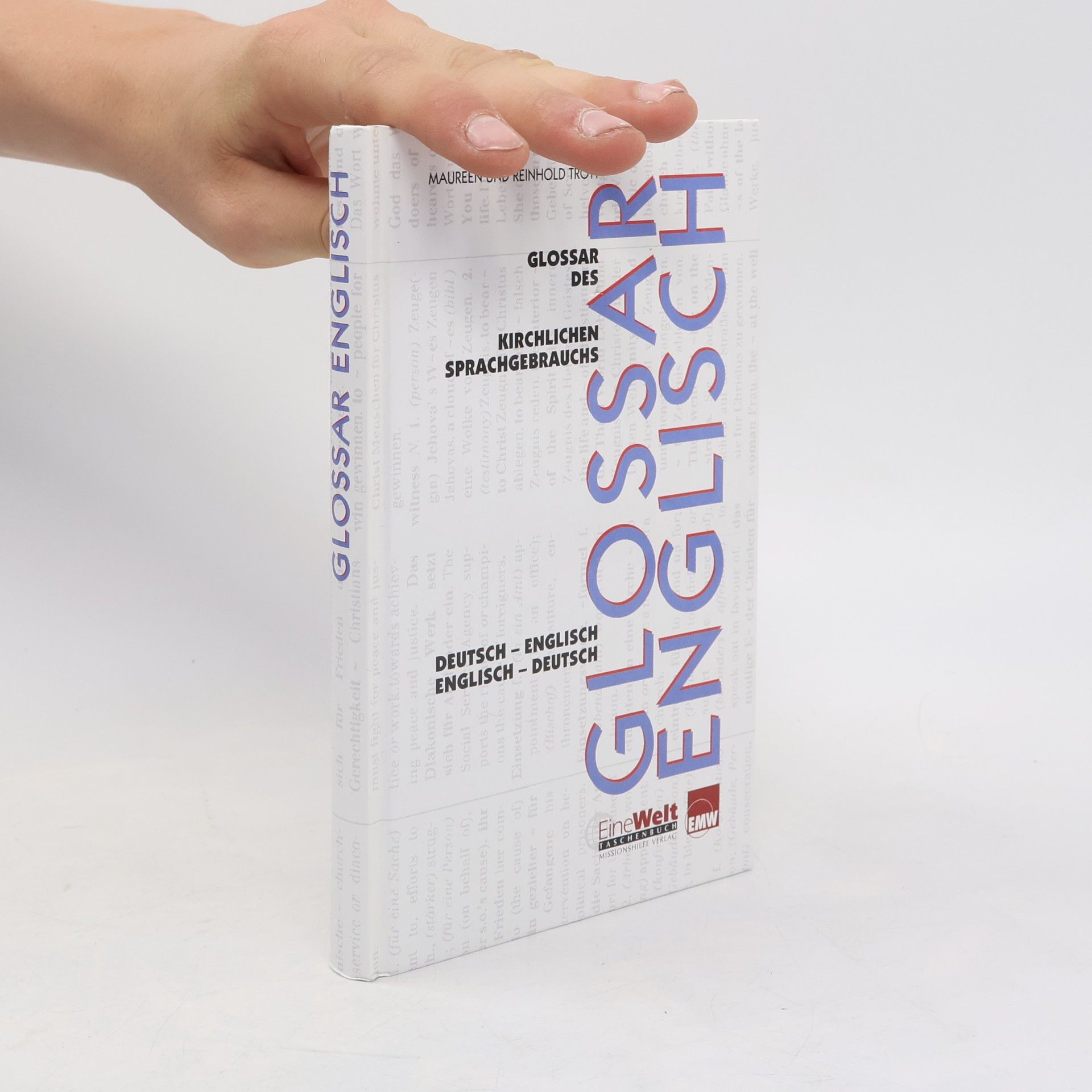 Maureen Trott Glossar des kirchlichen Sprachgebrauchs. Deutsh-Englisch/Englisch-Deutsch