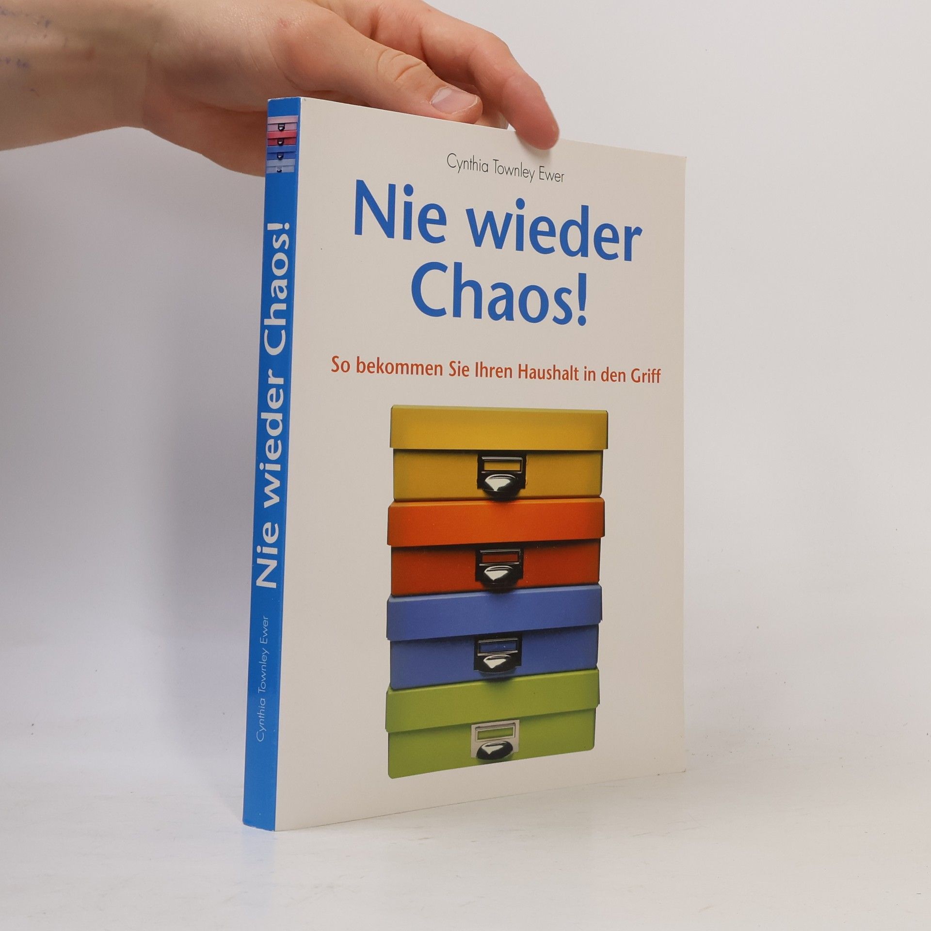 Cynthia Townley Ewer Nie wieder Chaos!
