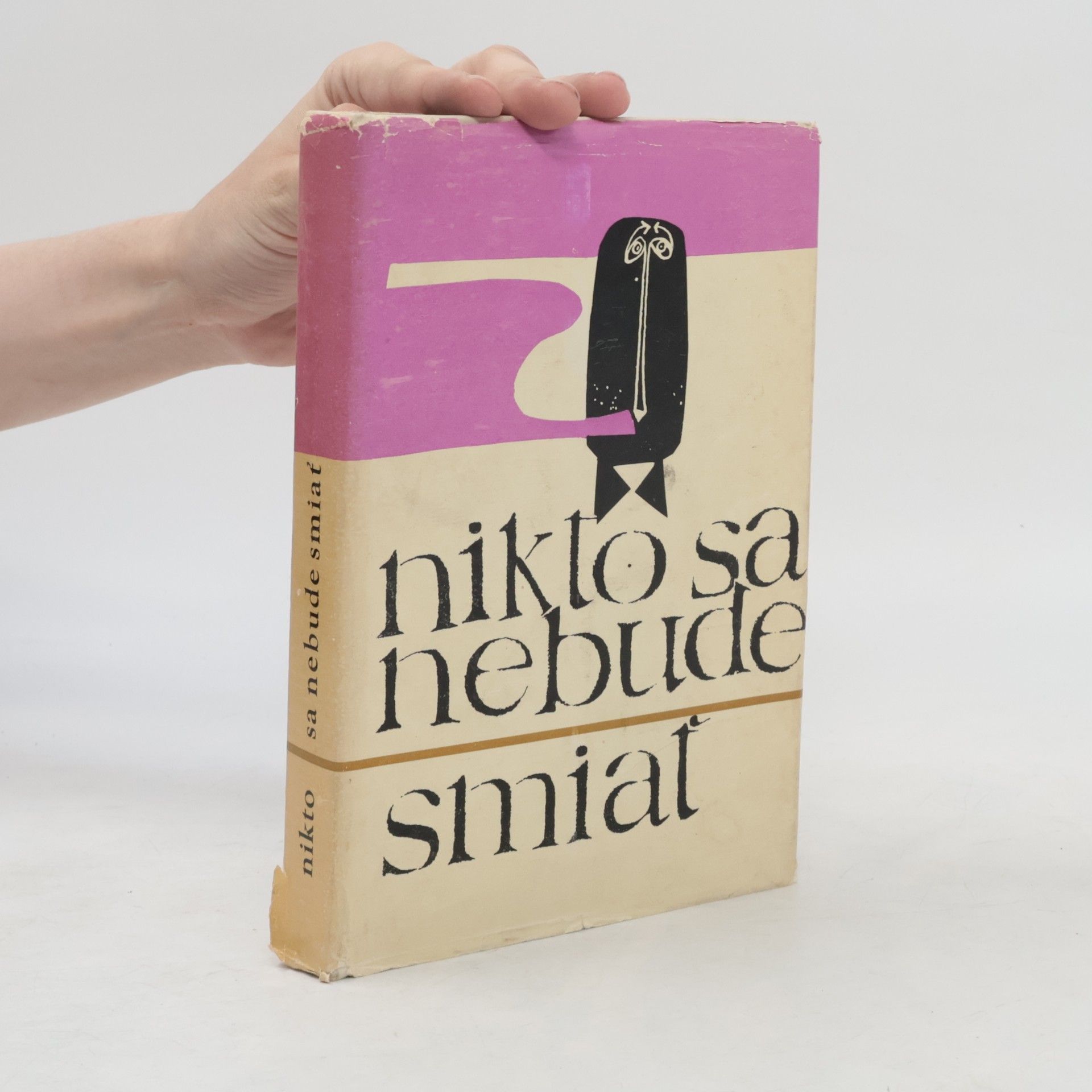 Nikto sa nebude smiať